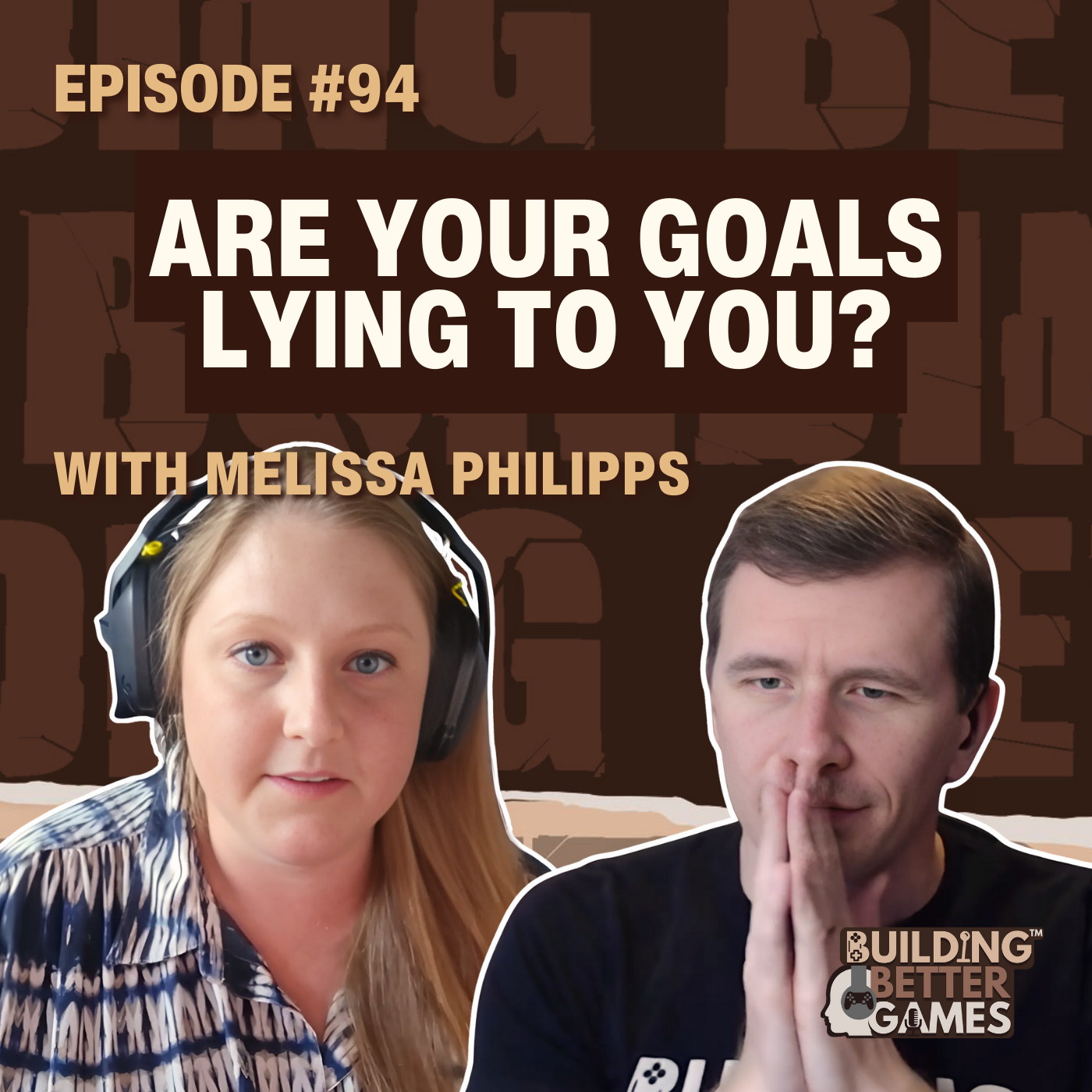 E96: Setting Goals: It’s Not Just About Shipping A Game, with Melissa Phillips