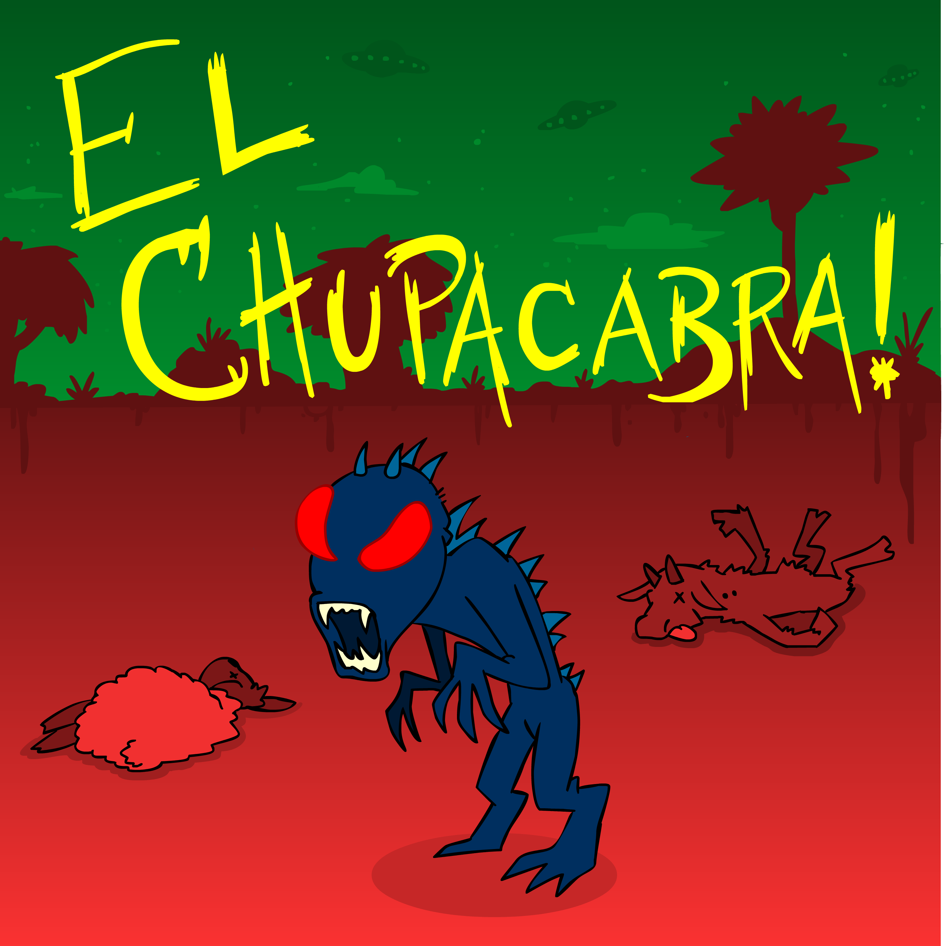 El Chupacabra!