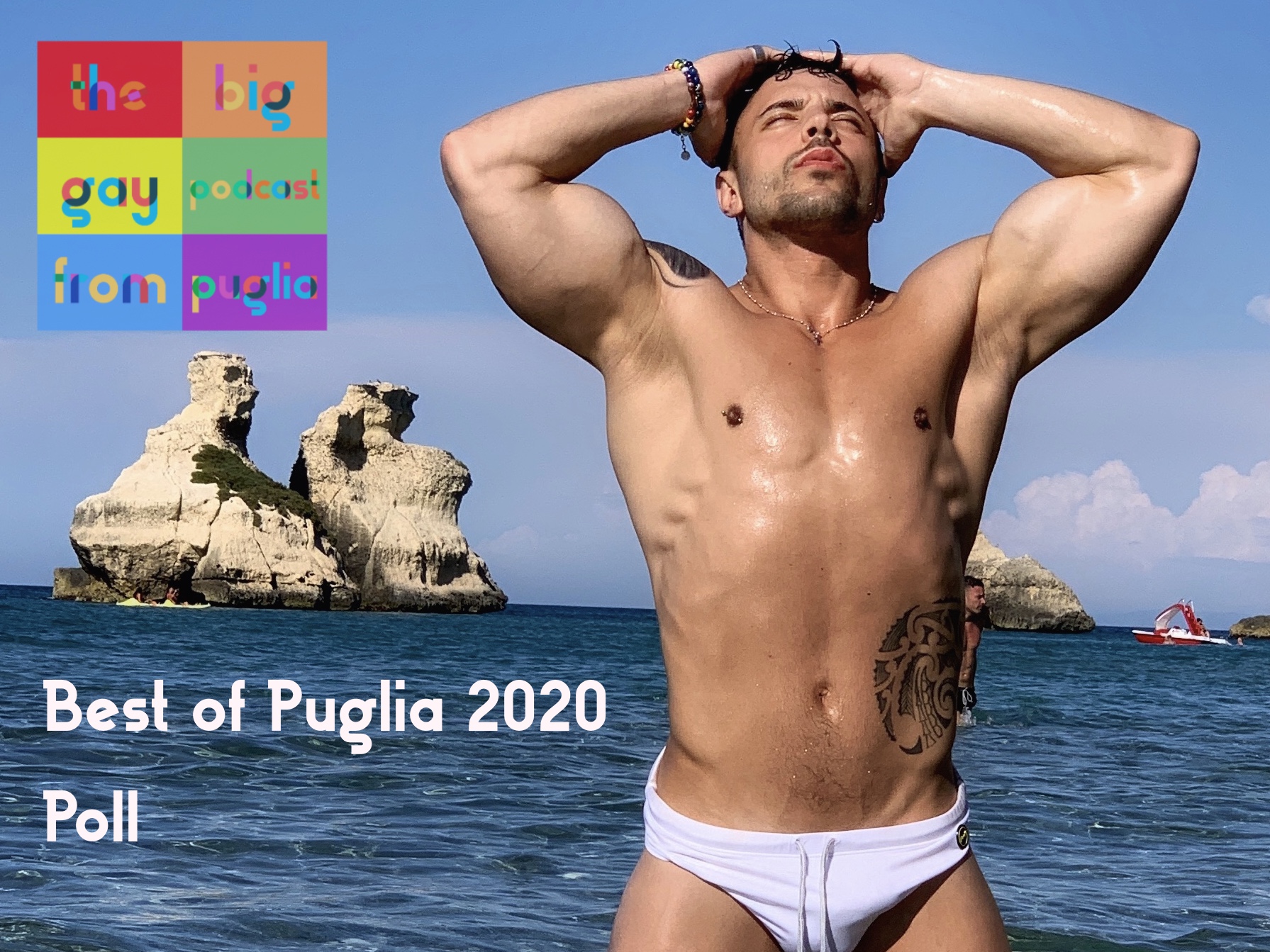 The Big Gay Podcast from Puglia
