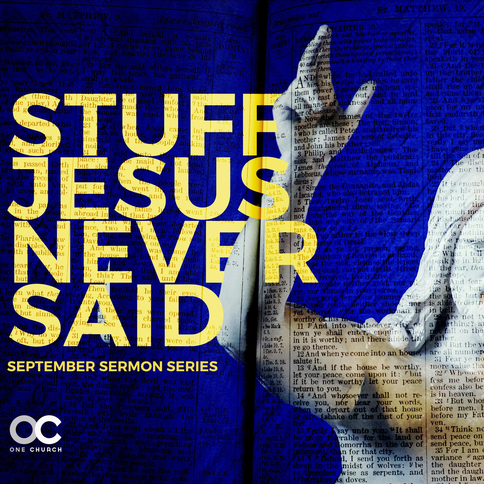 Stuff Jesus Never Said Part 2