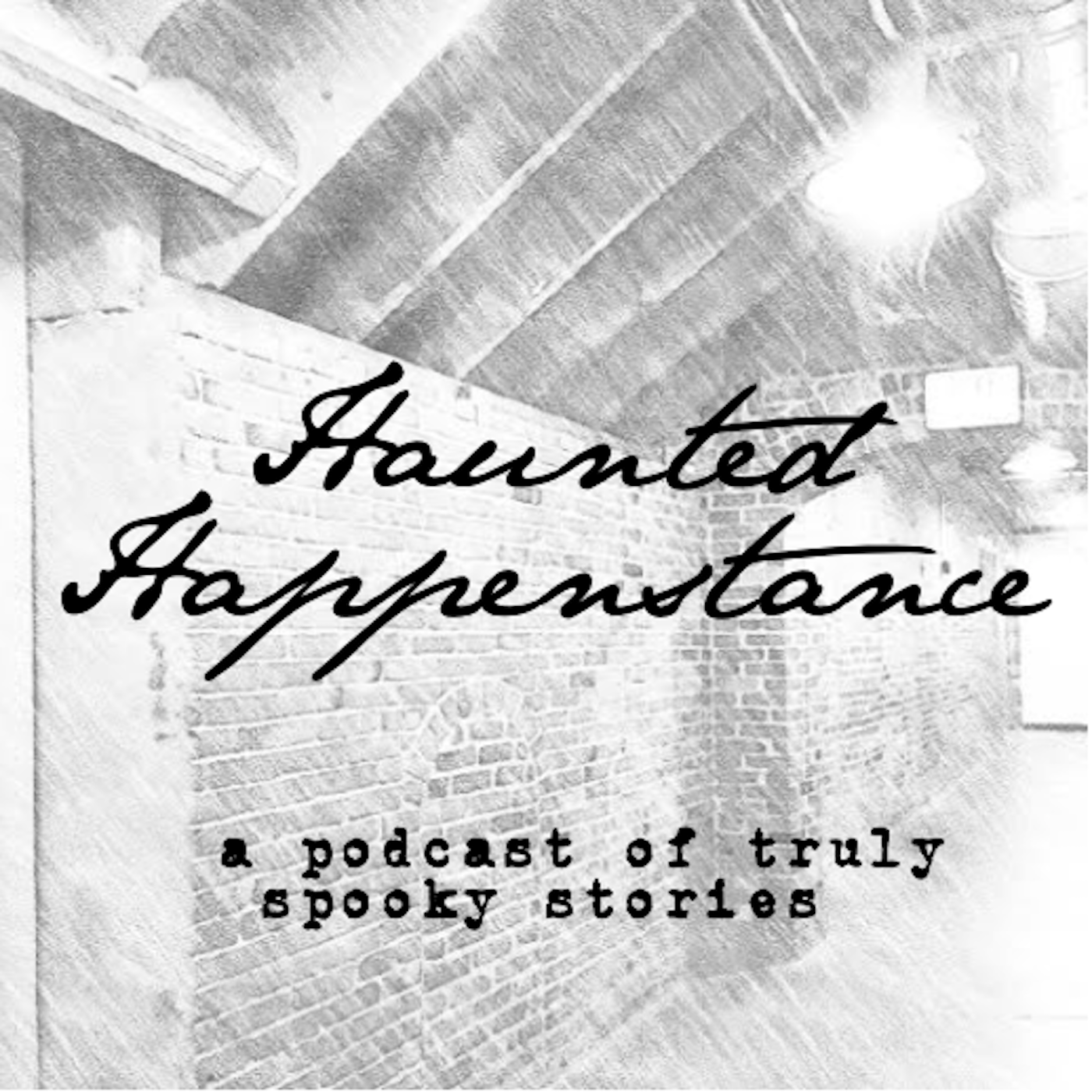 Haunted Happenstance
