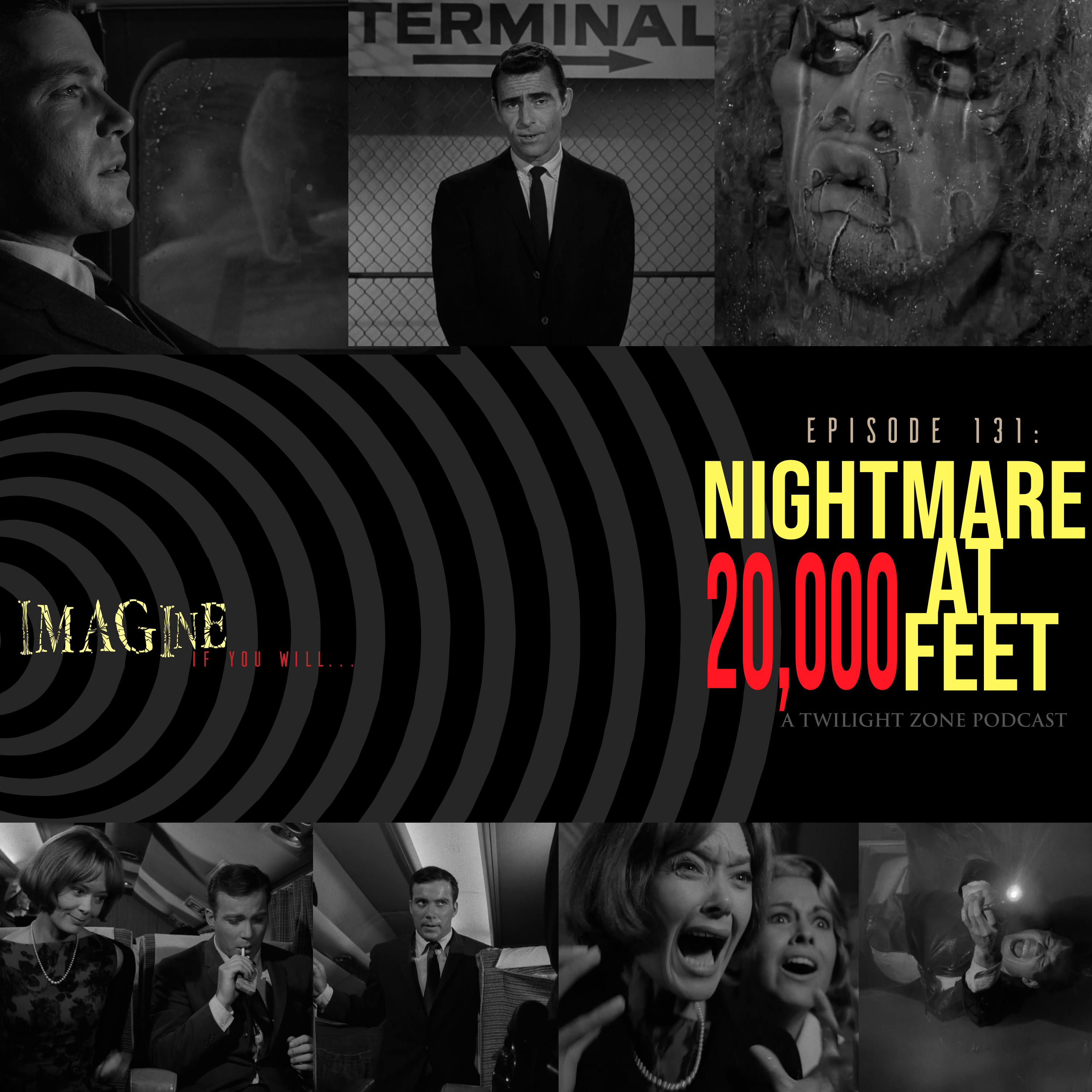 Episode 131: Nightmare at 20,000 feet