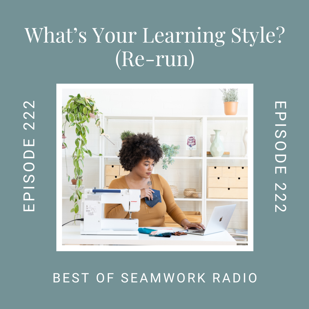 Identifying Your Sewing Style: Are You an Ambitious or Cautious Learner? (Re-run)