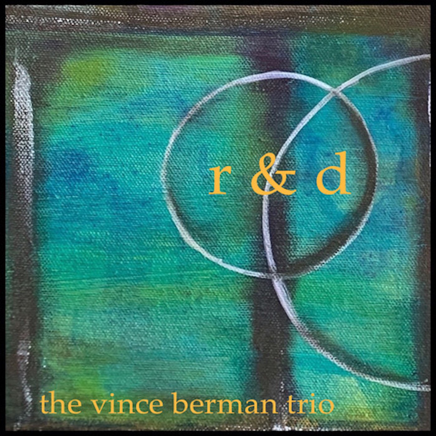 Episode 72 - The Story Behind the Vince Berman Trio: A Memorial for Richard and Shawn