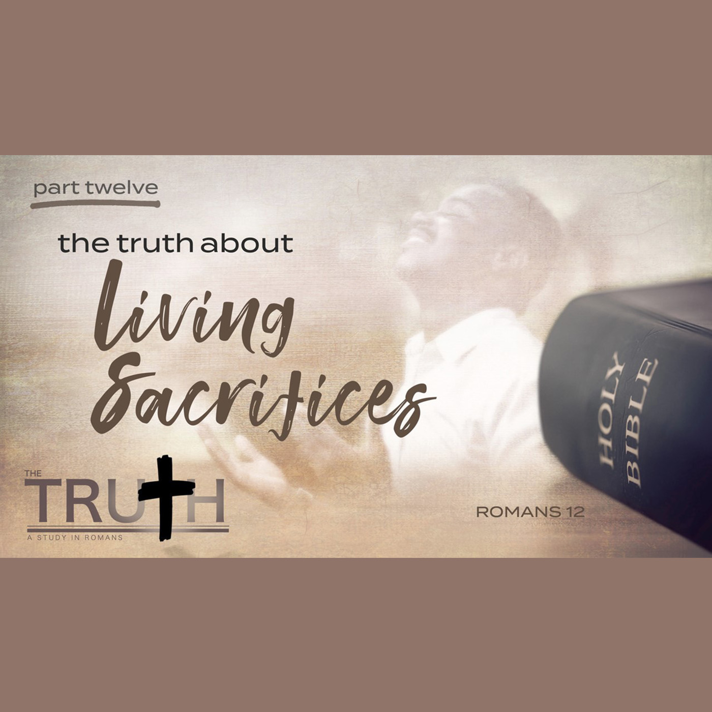 The Truth About Living Sacrifices