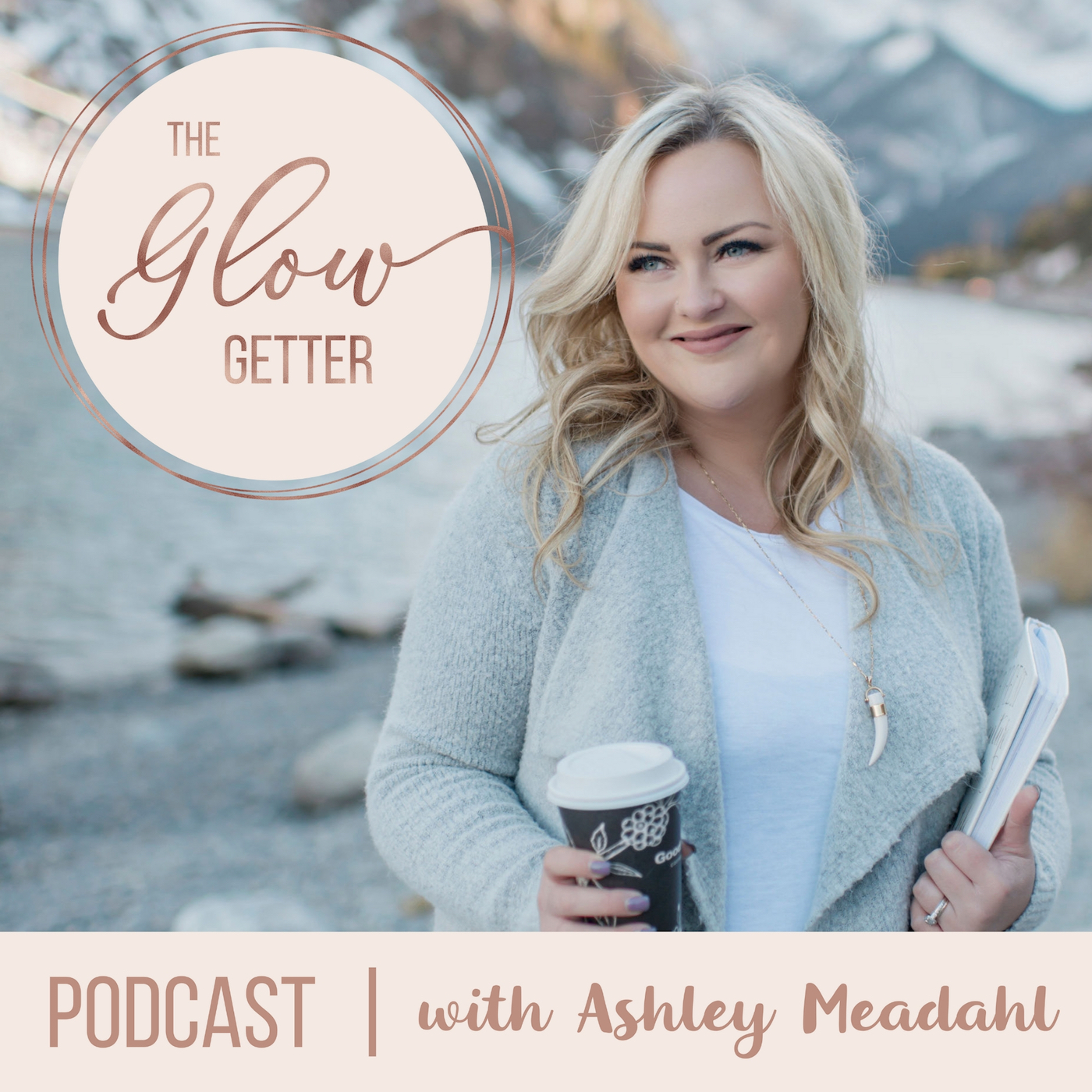 The Glow Getter Podcast