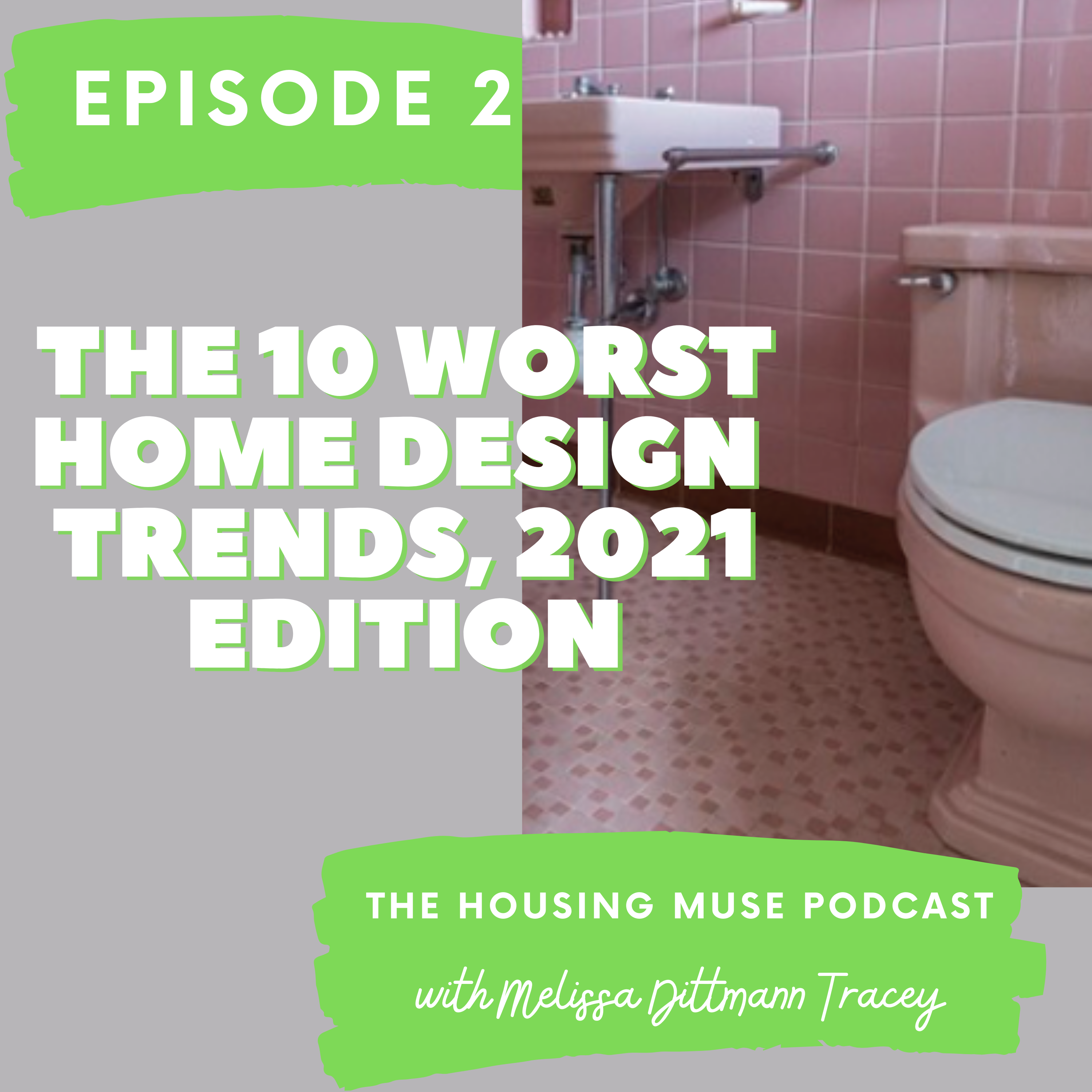 The Housing Muse Podcast with Melissa Dittmann Tracey