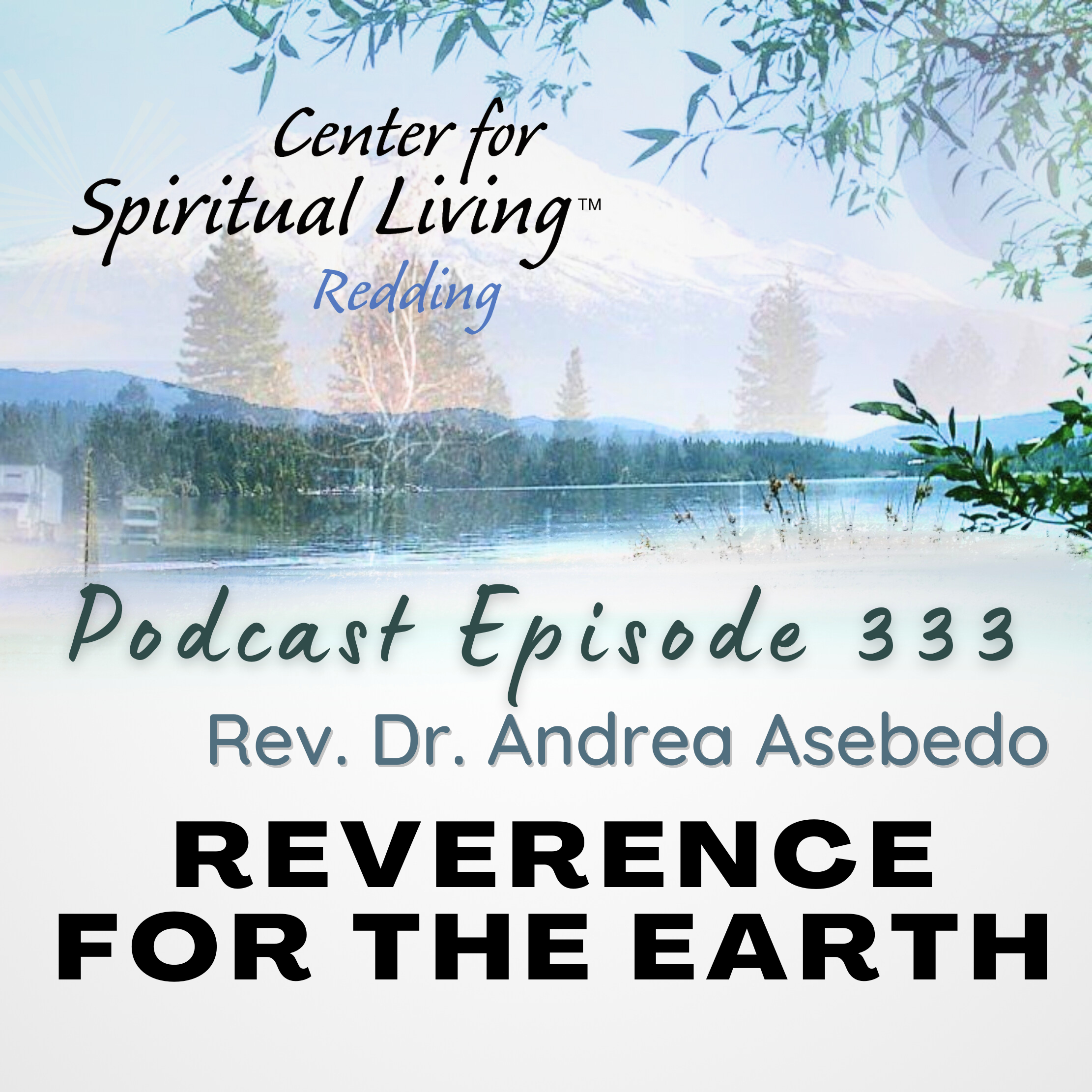 Center for Spiritual Living Redding Podcast