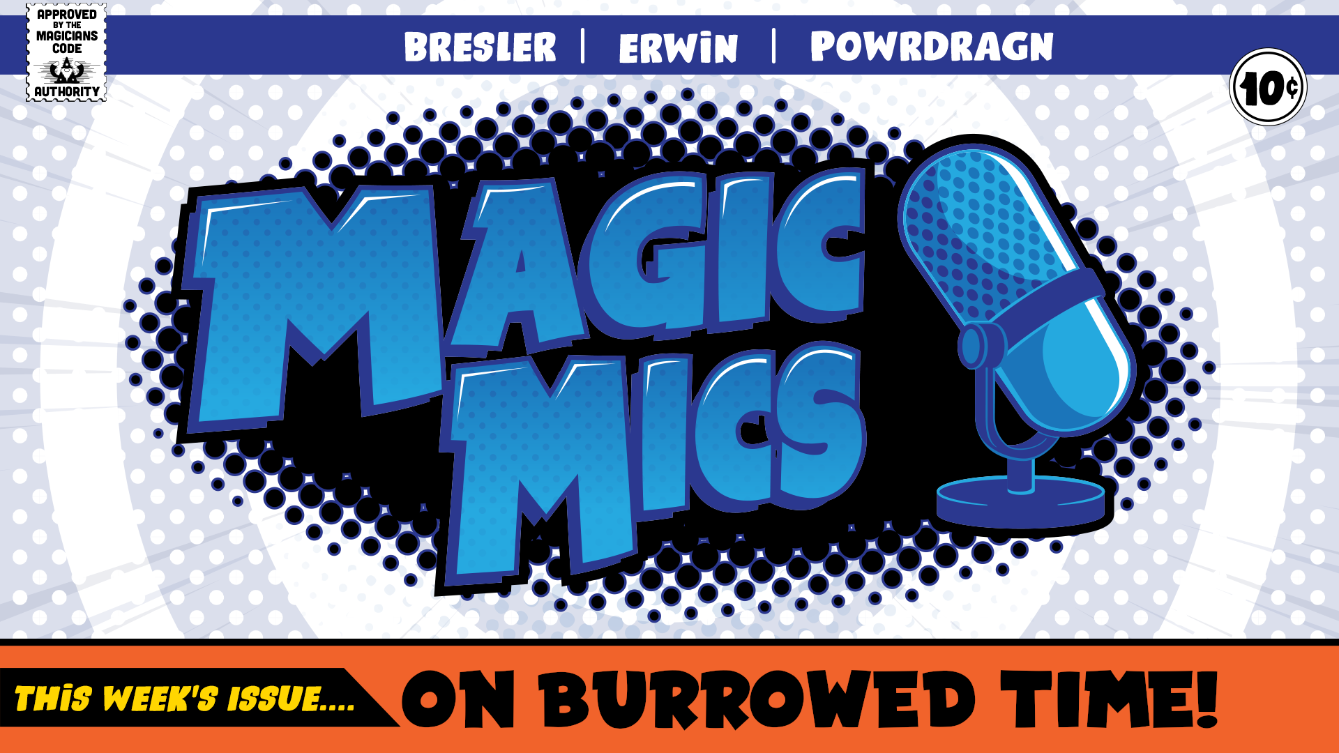 Magic Mics Podcast