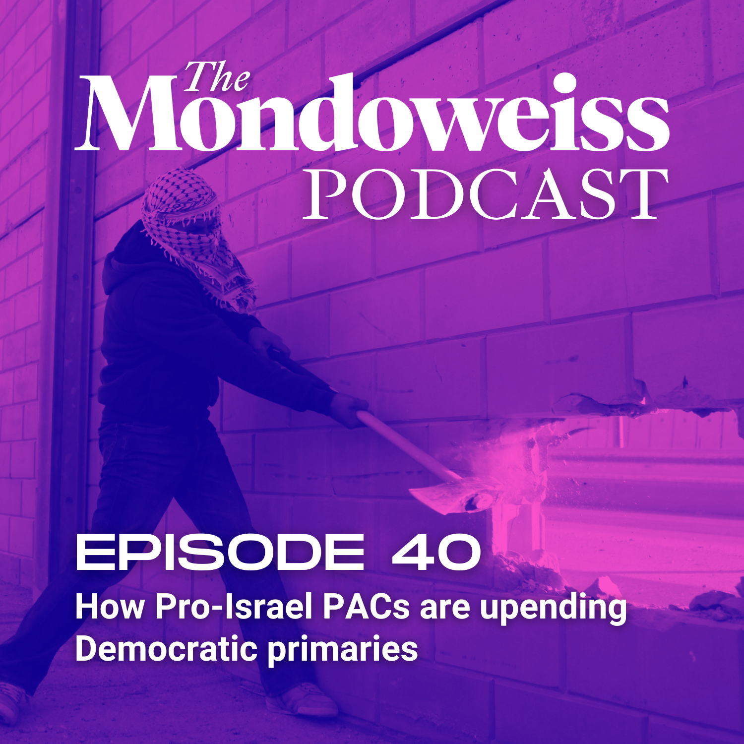 The Mondoweiss Podcast