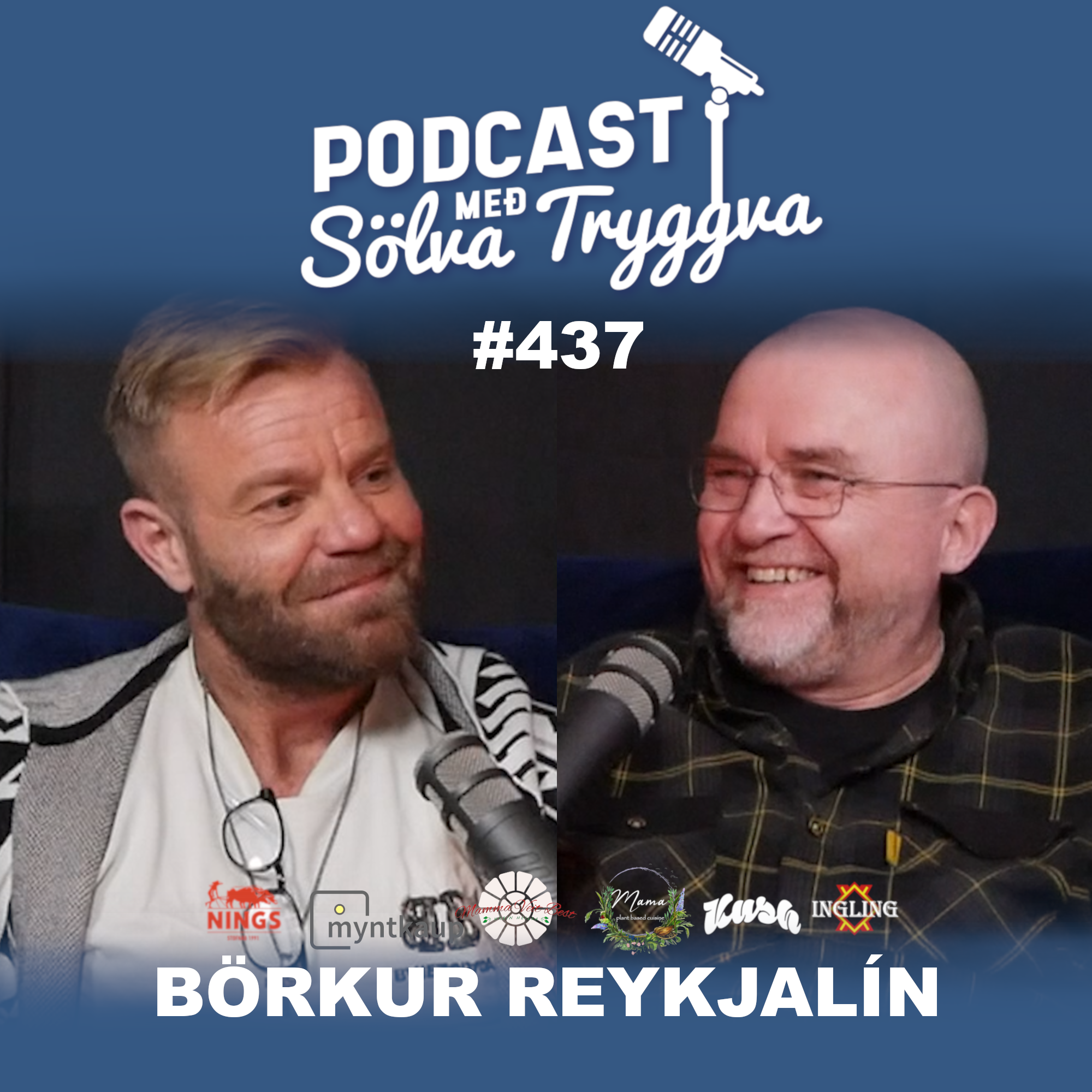 #437 Börkur Reykjalín með Sölva Tryggva (Áskriftarþáttur)