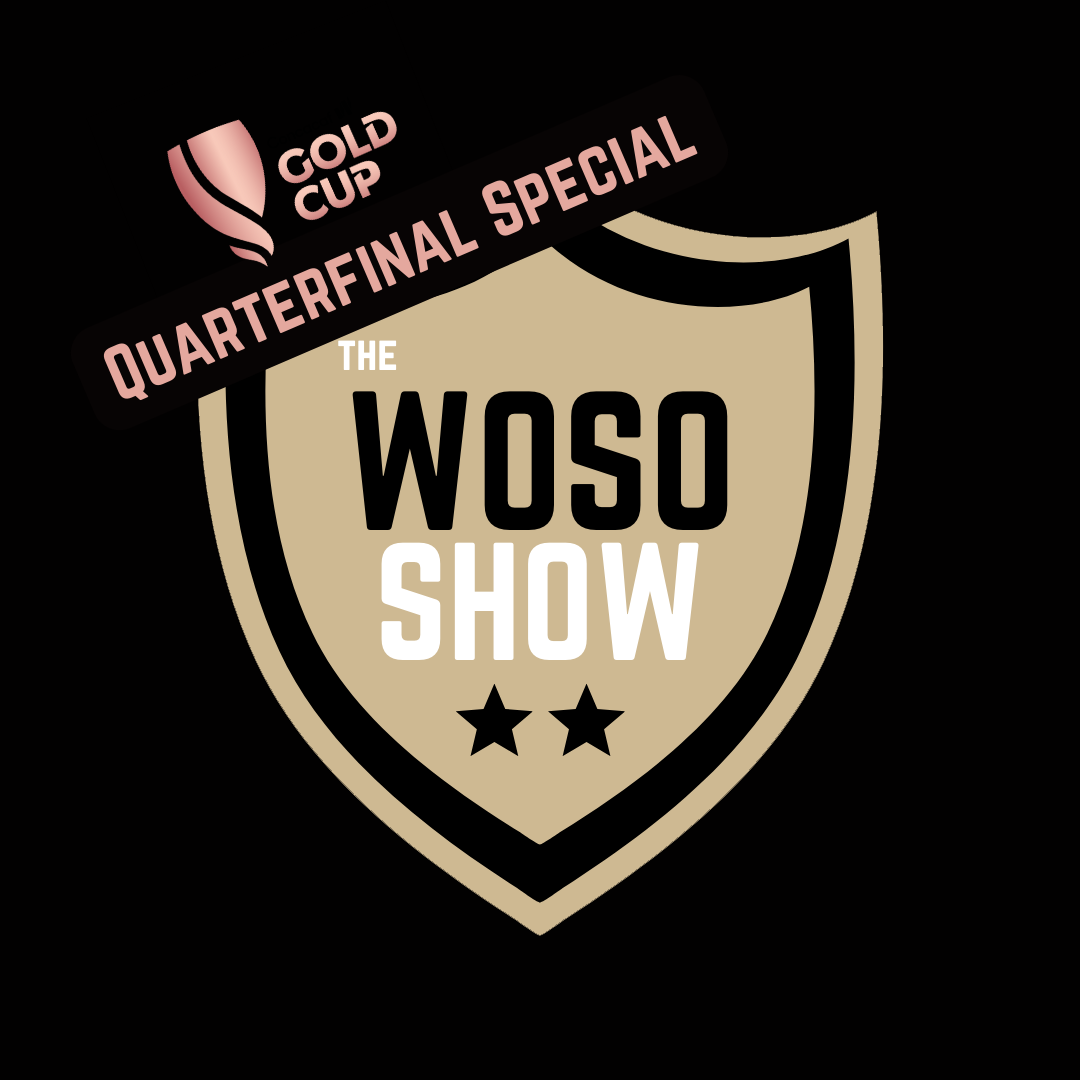 Gold Cup Quarterfinal SPECIAL!