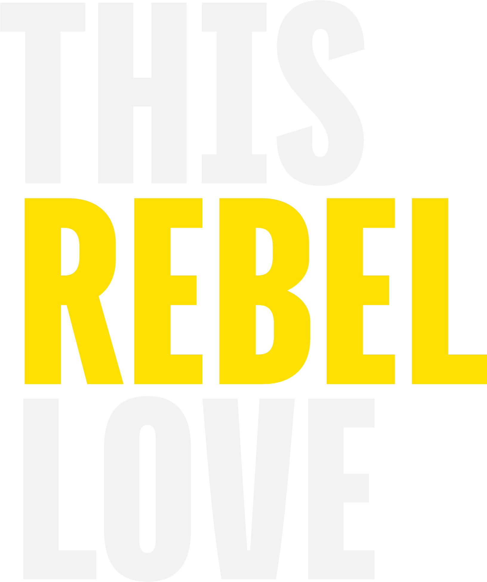 This Rebel Love