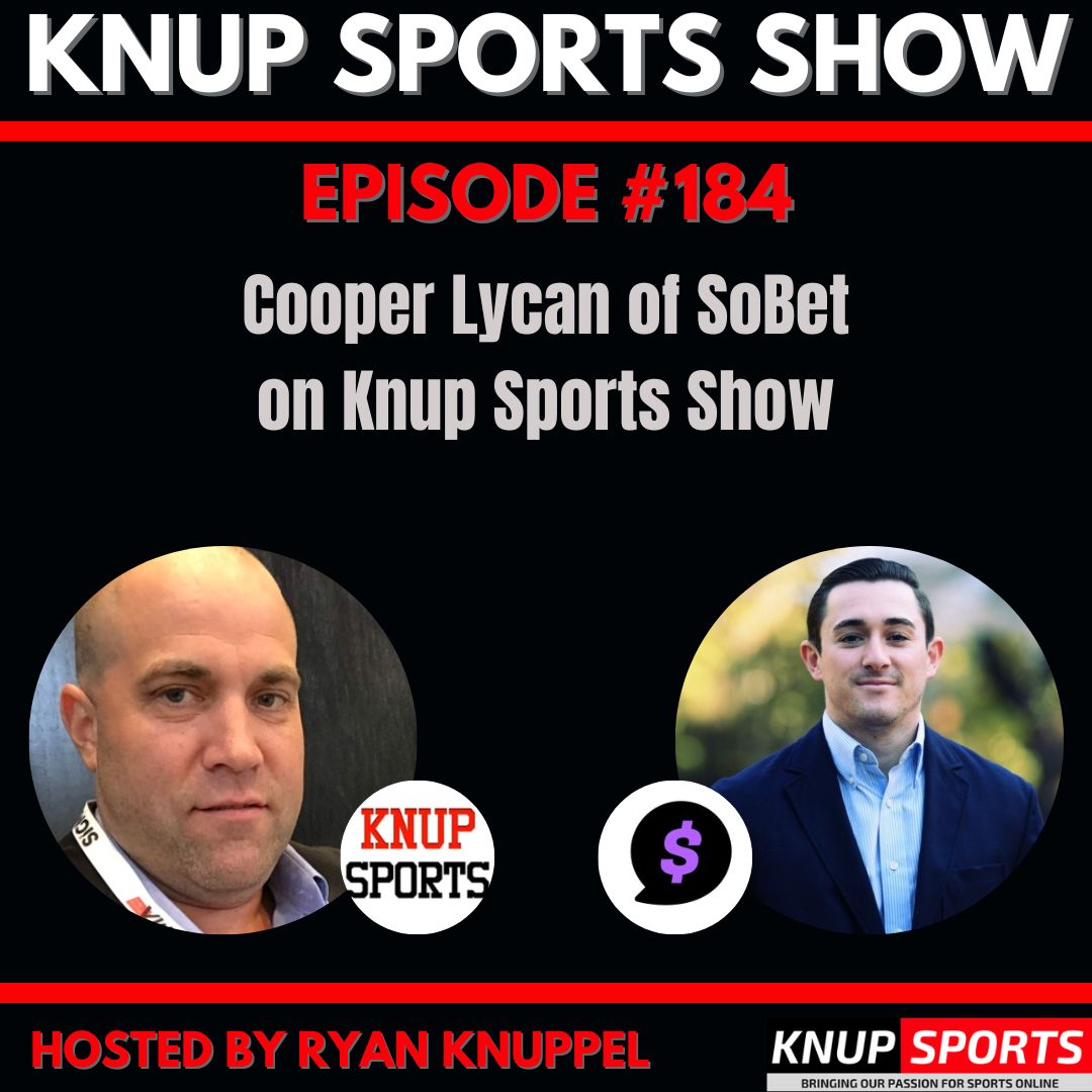 Cooper Lycan of SoBet on Knup Sports Show