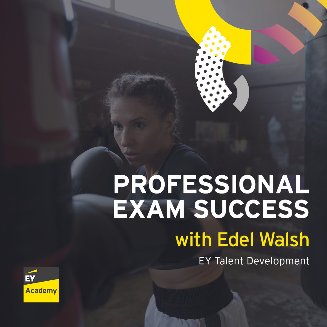 #18 Professional Exam Success with Edel Walsh