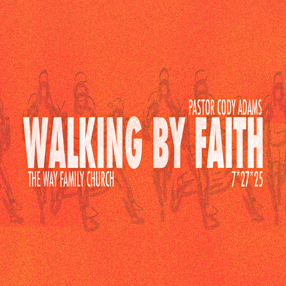 Walking By Faith | Cody Adams
