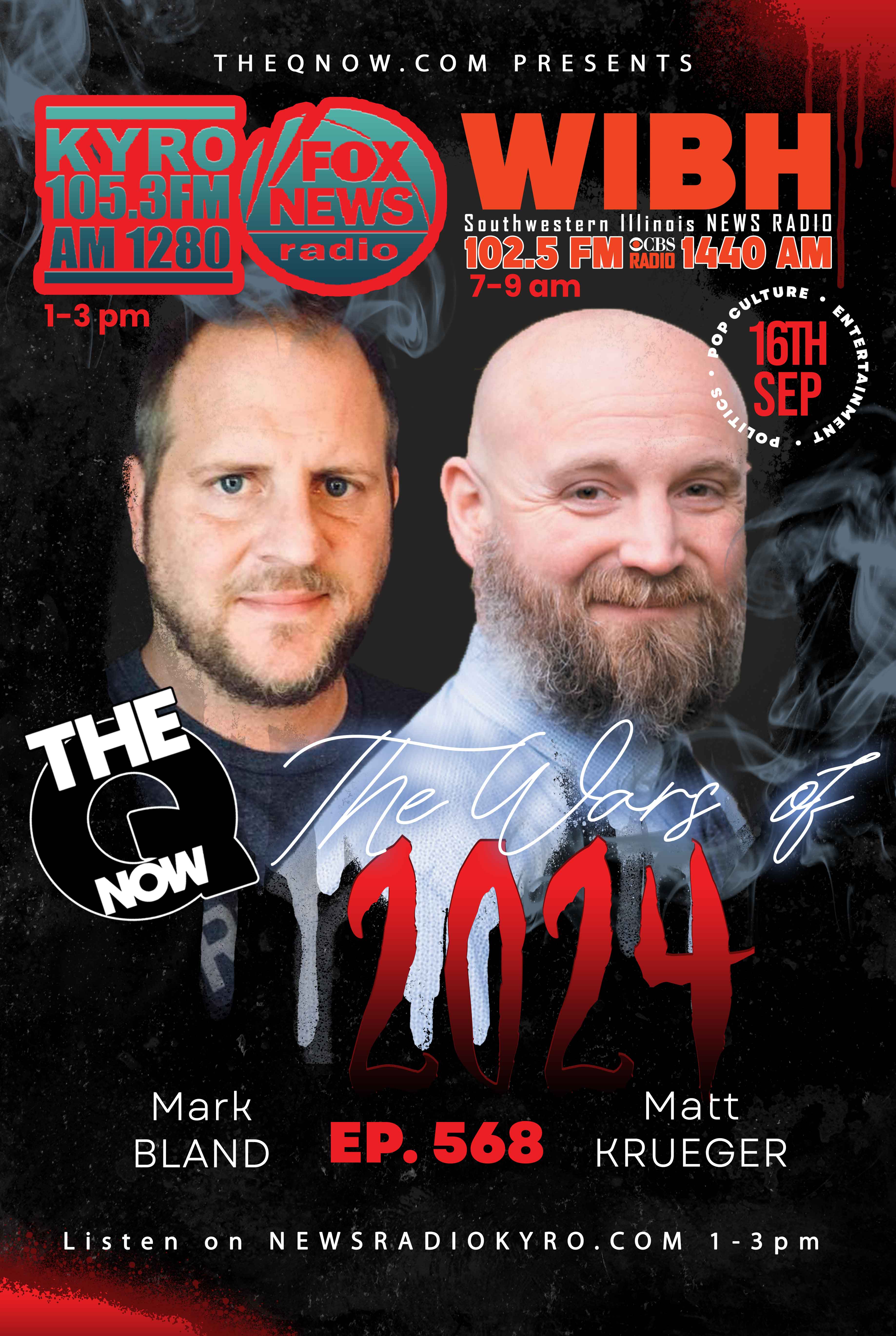 the Qnow - 568- The Wars of 2024