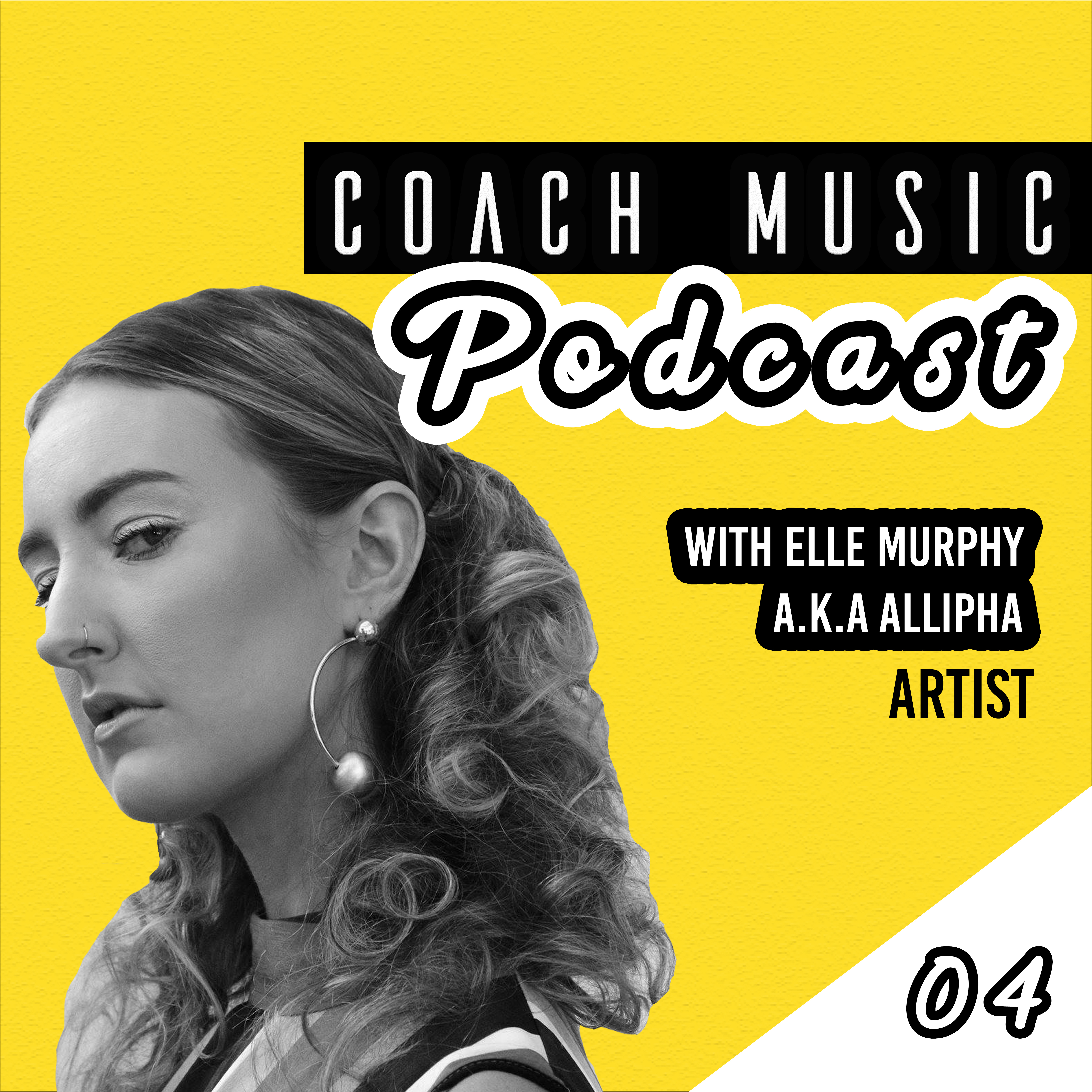 04: ALLIPHA a.k.a Elle Murphy // The Realities Of Reality TV and Succeeding As An Independent Artist