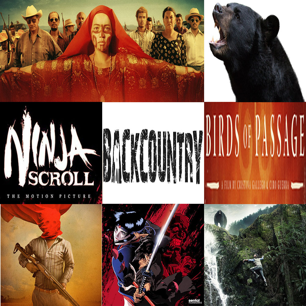 Week 128: (Birds of Passage (2018), Backcountry (2014), Ninja Scroll (1993))