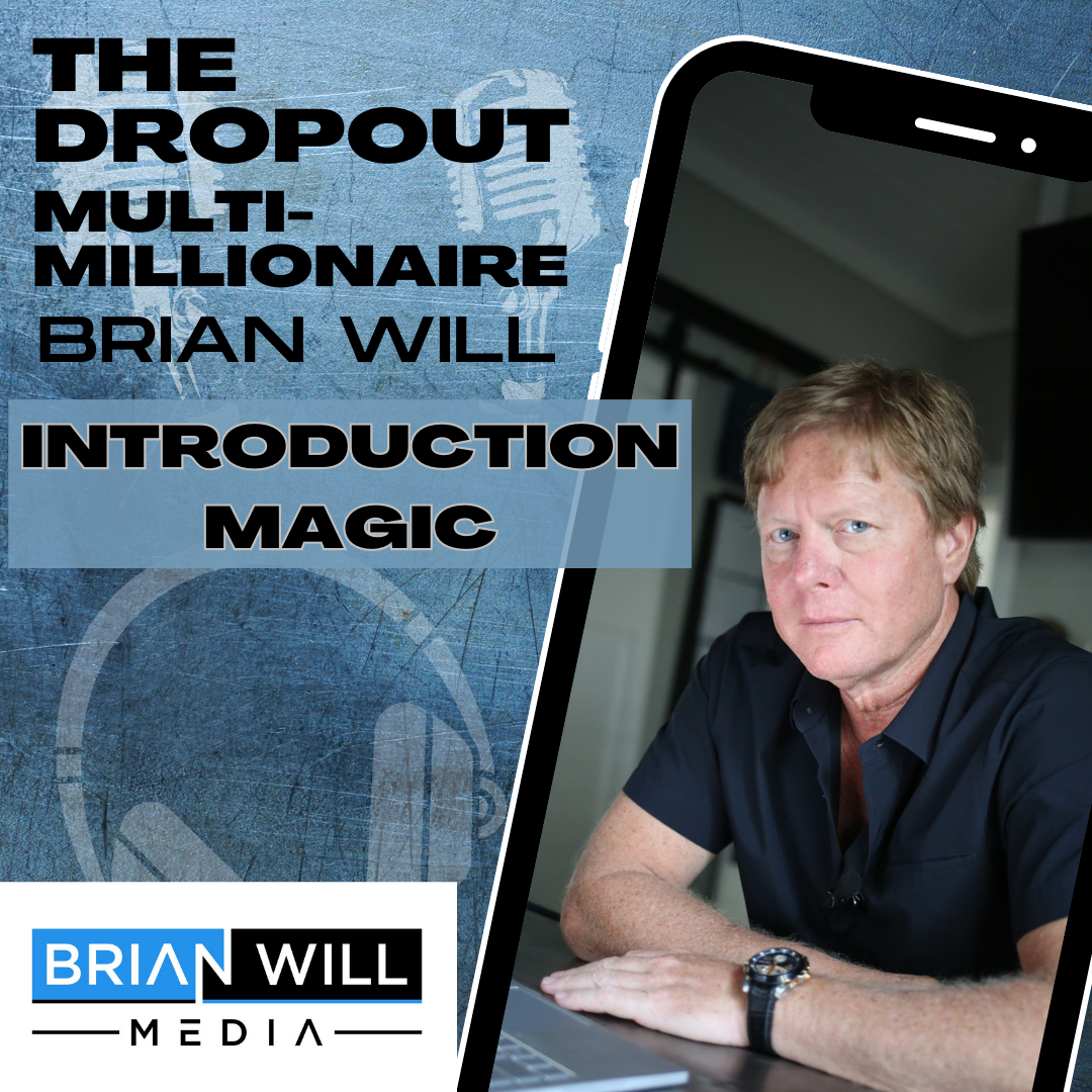 The Dropout Multi-Millionaire Podcast