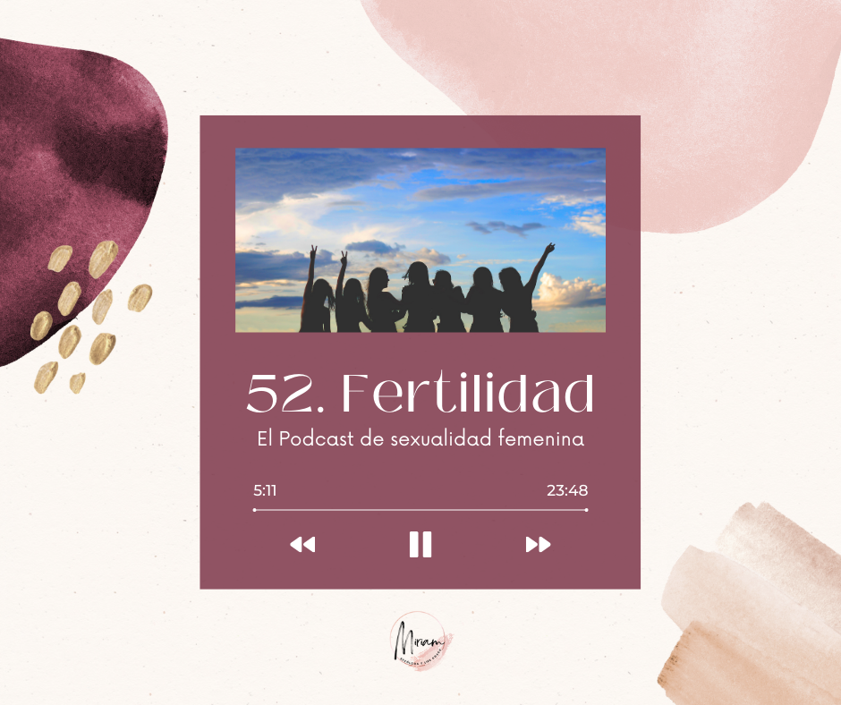 El podcast de sexualidad femenina