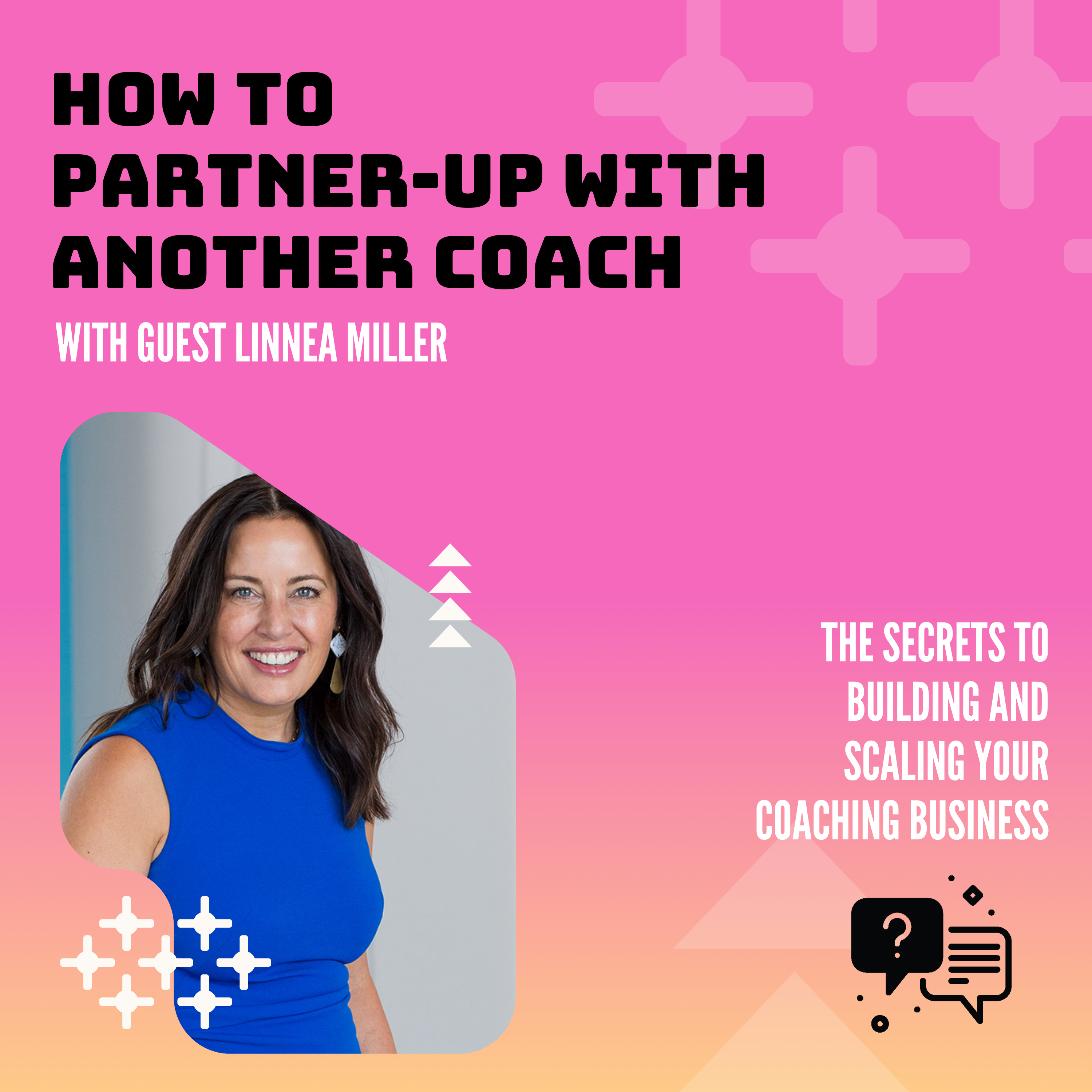 How To Partner-up With Another Coach with Linnea Miller