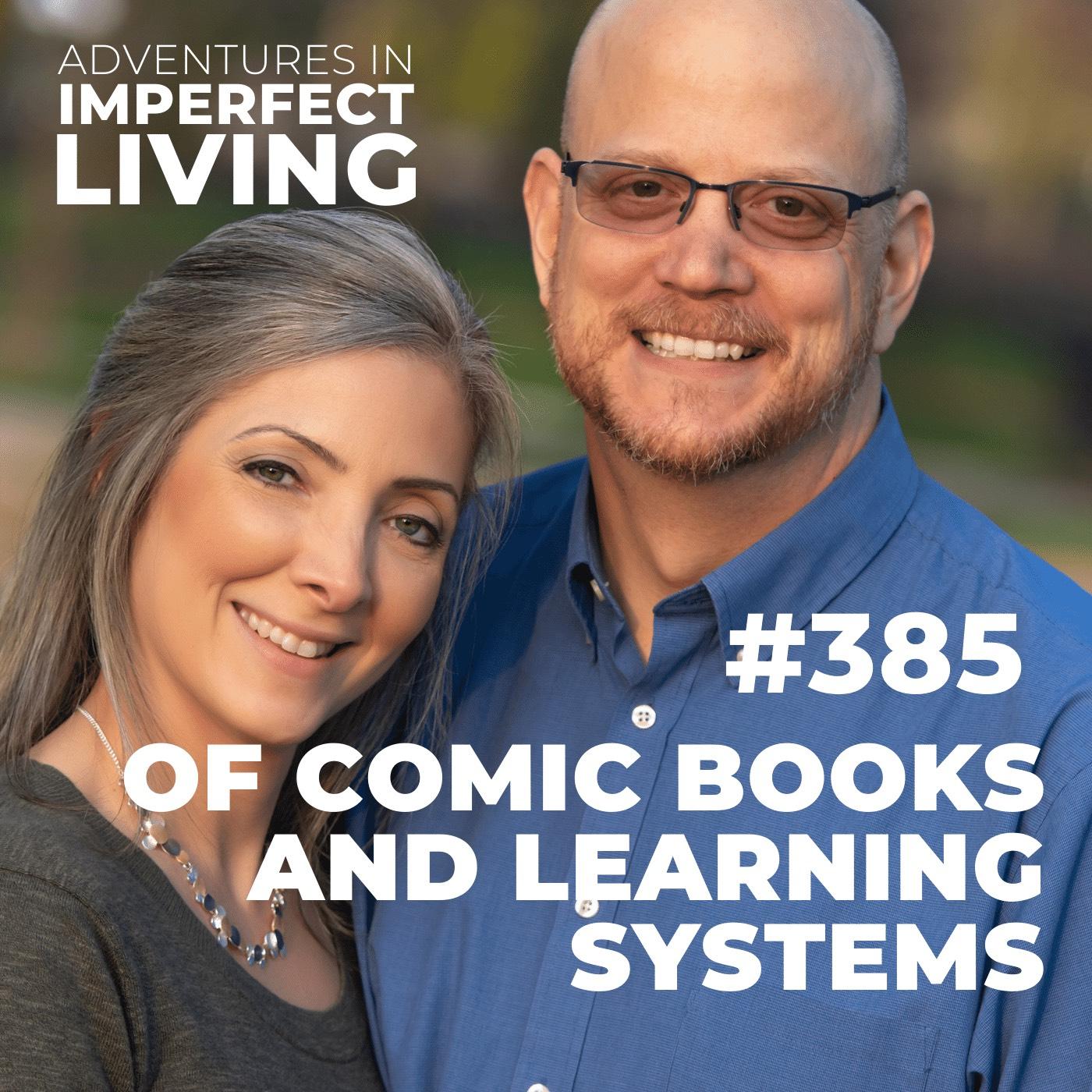 ADV #385: Of Comic Books and Learning Systems