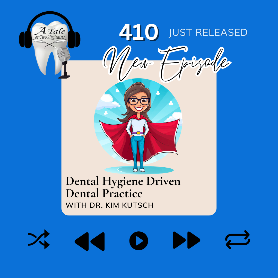A Tale of Two Hygienists Podcast