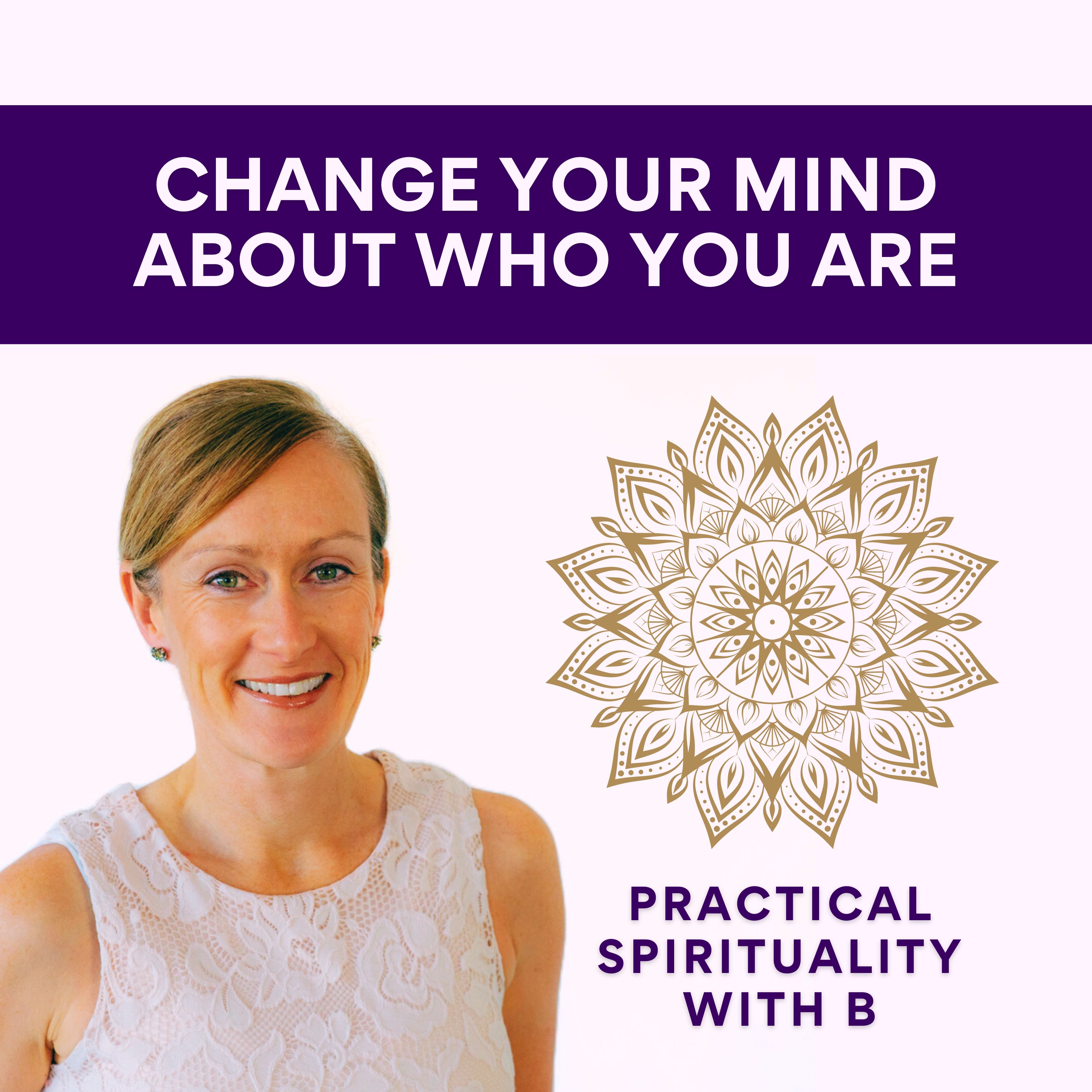 Practical Spirituality with B