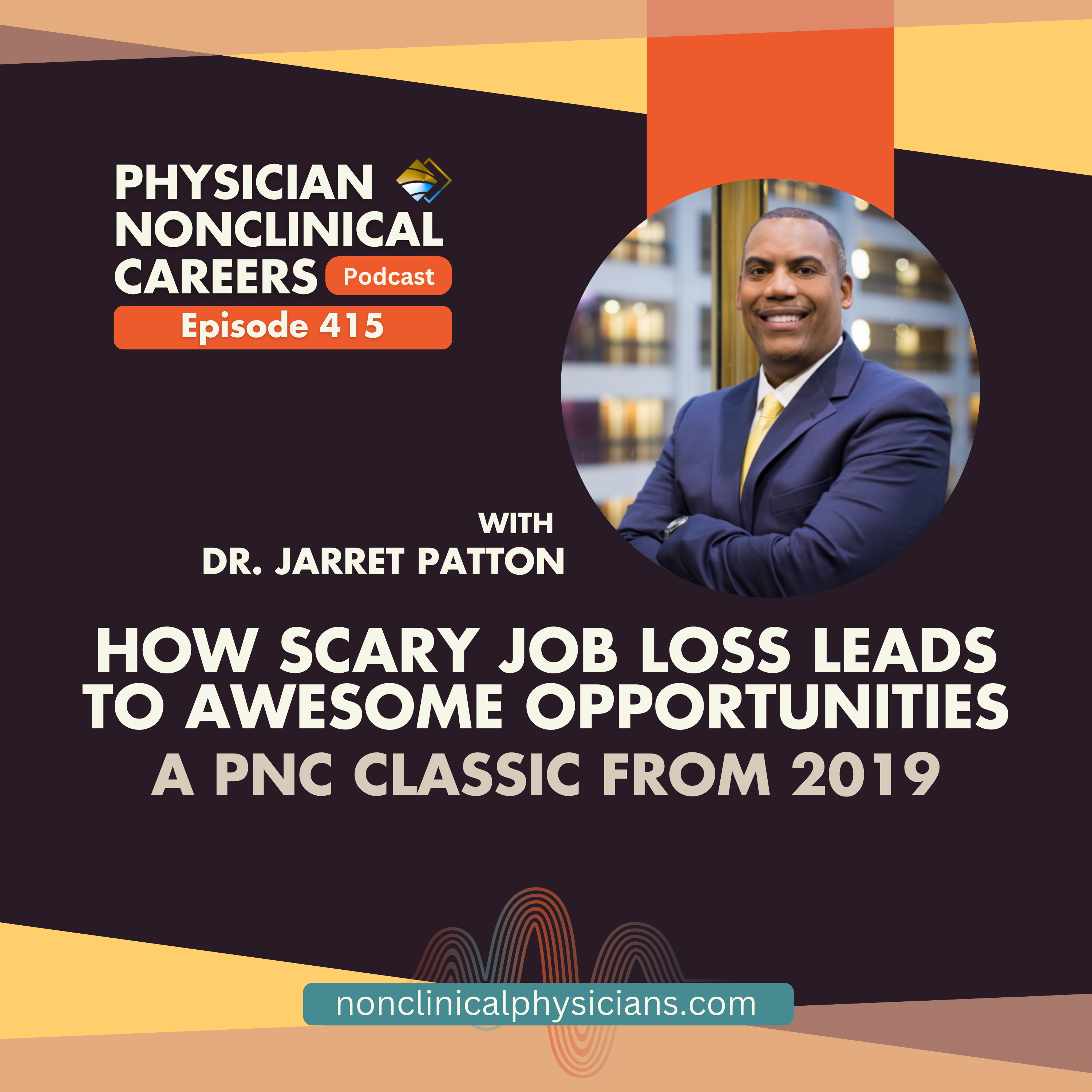 Physician NonClinical Careers with John Jurica