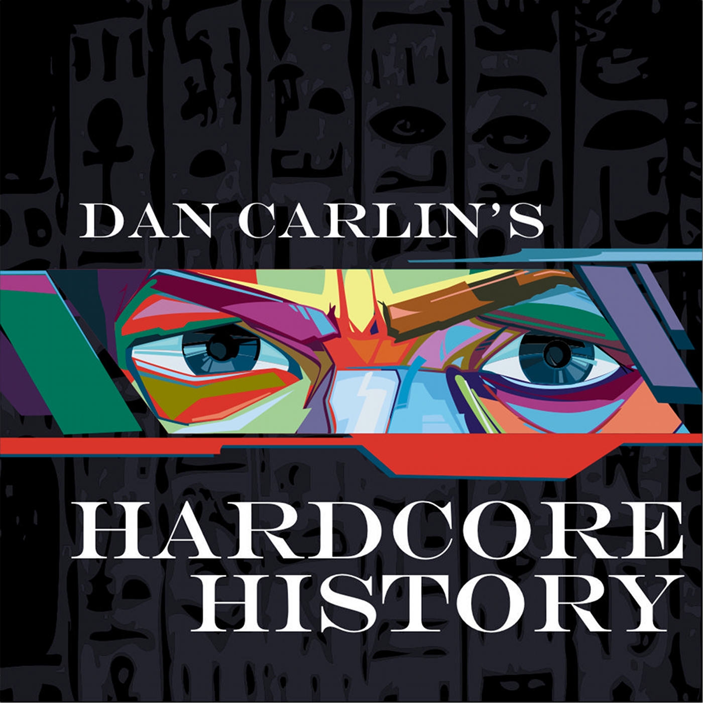 Dan Carlin S History By Wizzard Media On Le Podcasts Dan Carlin S History