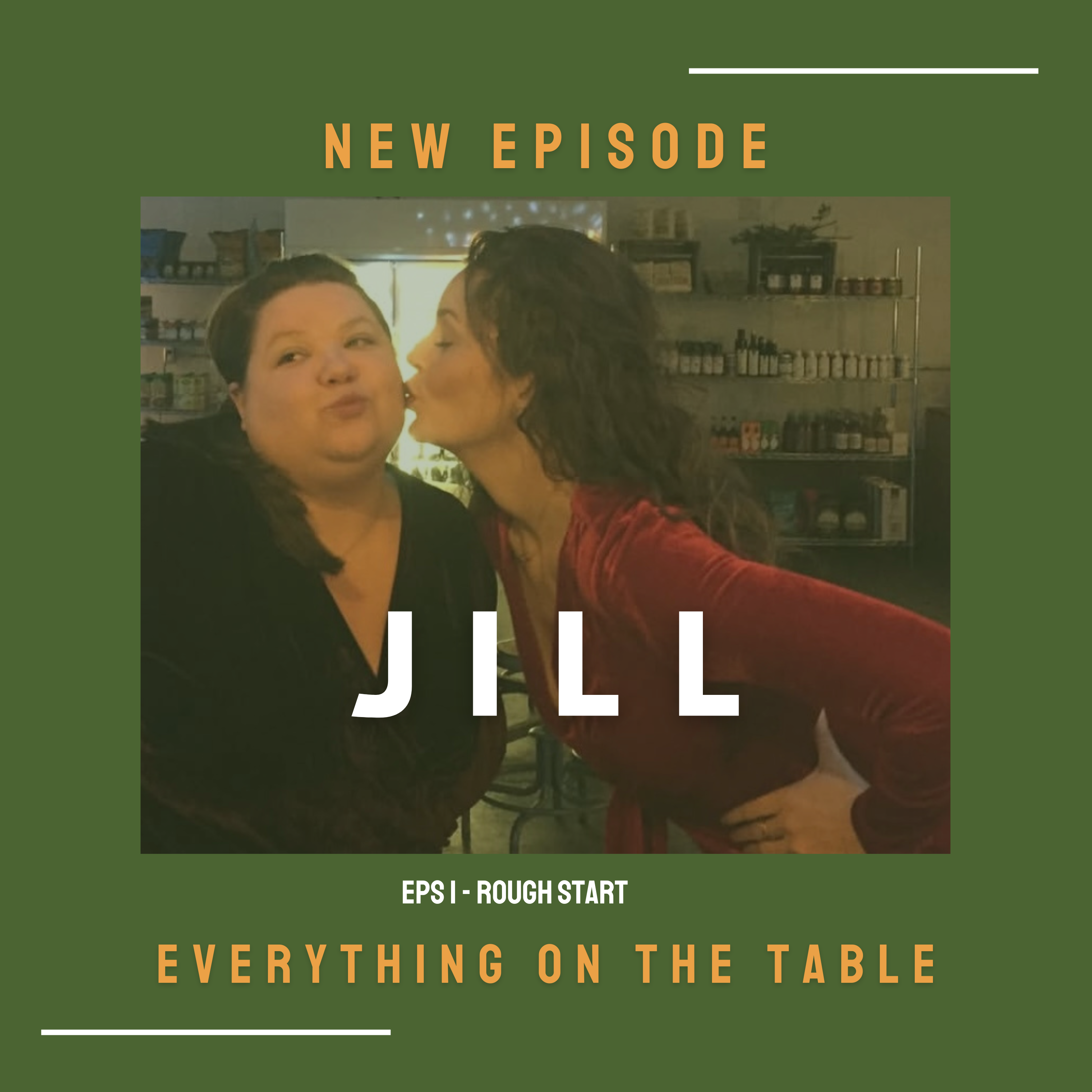 Everything On The Table with Enid Grace & Jill