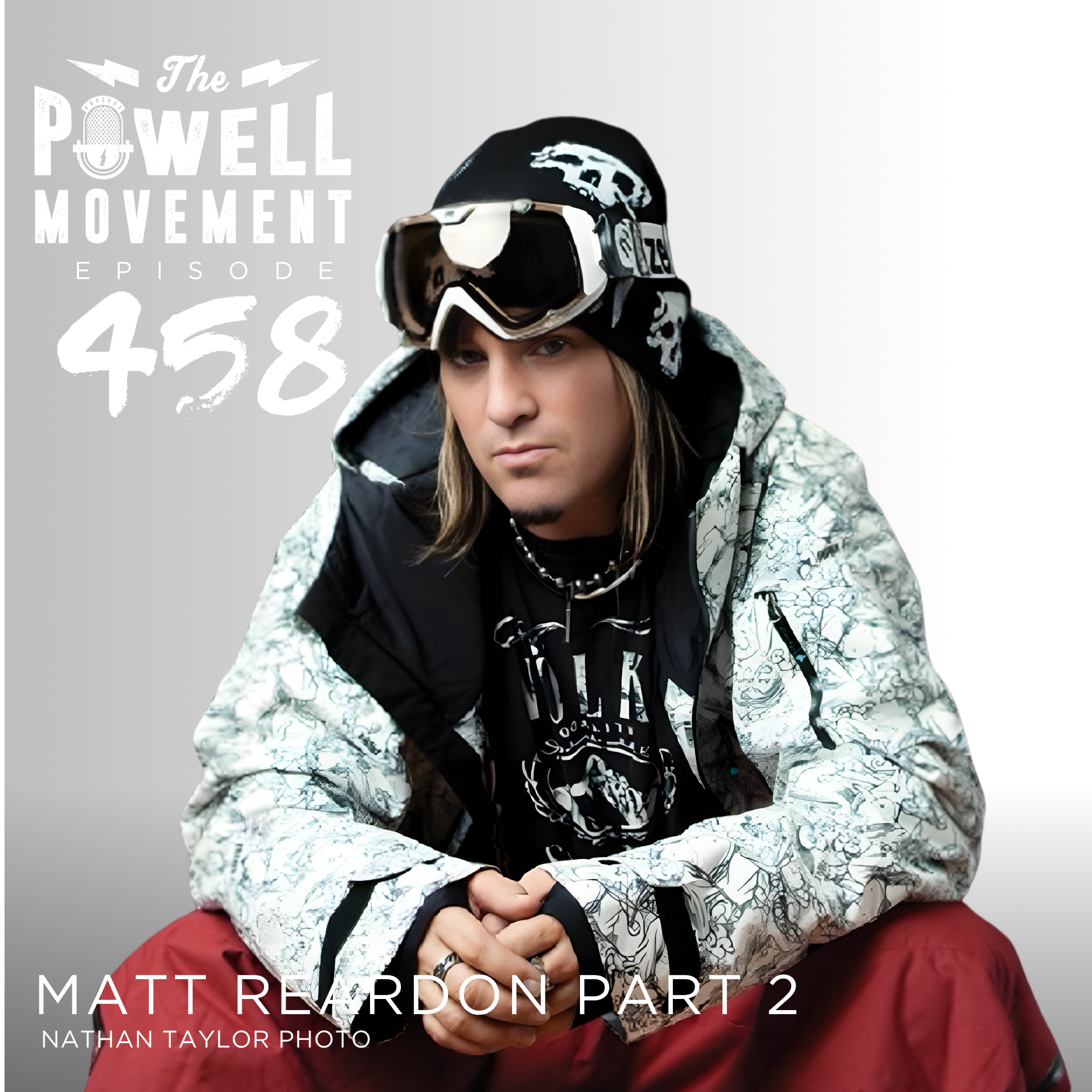 TPM Episode 458: Matt Reardon, Pro skier, Musician, Part 2