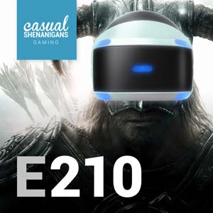 Joel Isn't Here: Let's Talk VR! - Casual Shenanigans Gaming Episode 210