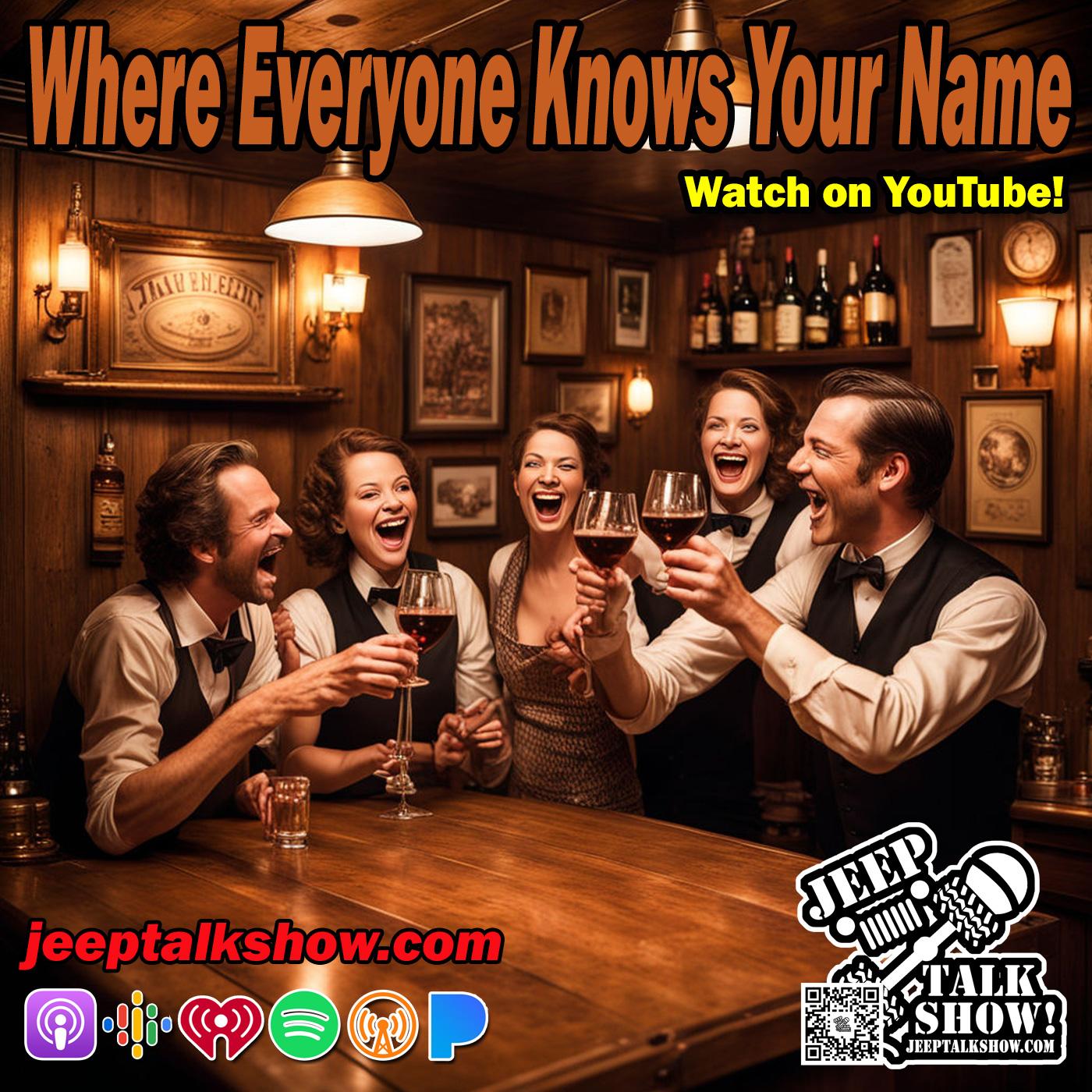 Where Everyone Knows Your Name