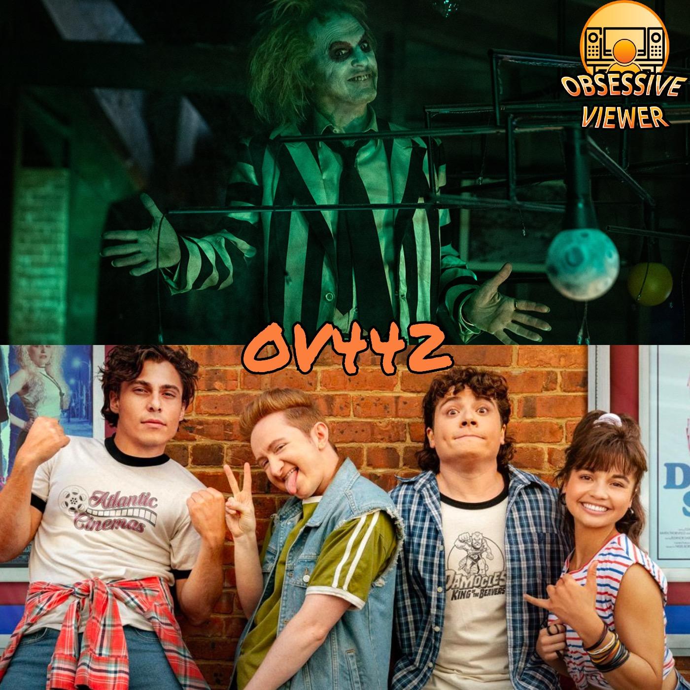 OV442 - Beetlejuice Beetlejuice (2024) & The 4:30 Movie (2024) - Guest: Sam Watermeier
