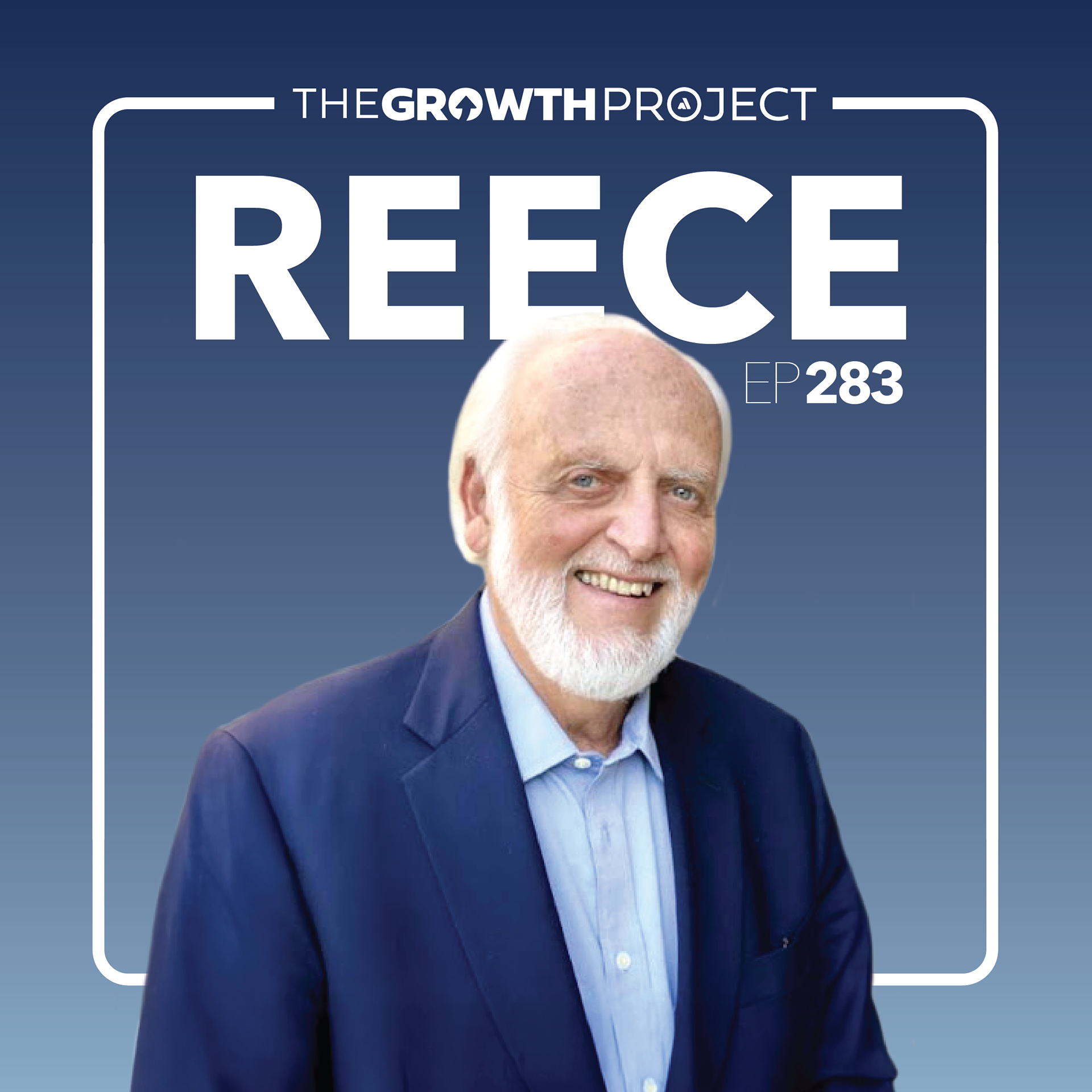 Episode 283: Navigating Family Business with Dr. Ron Reece