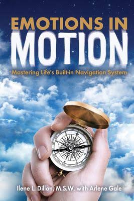 Ilene Dillon - Emotions in Motion: Mastering Life’s Built-in Navigation System