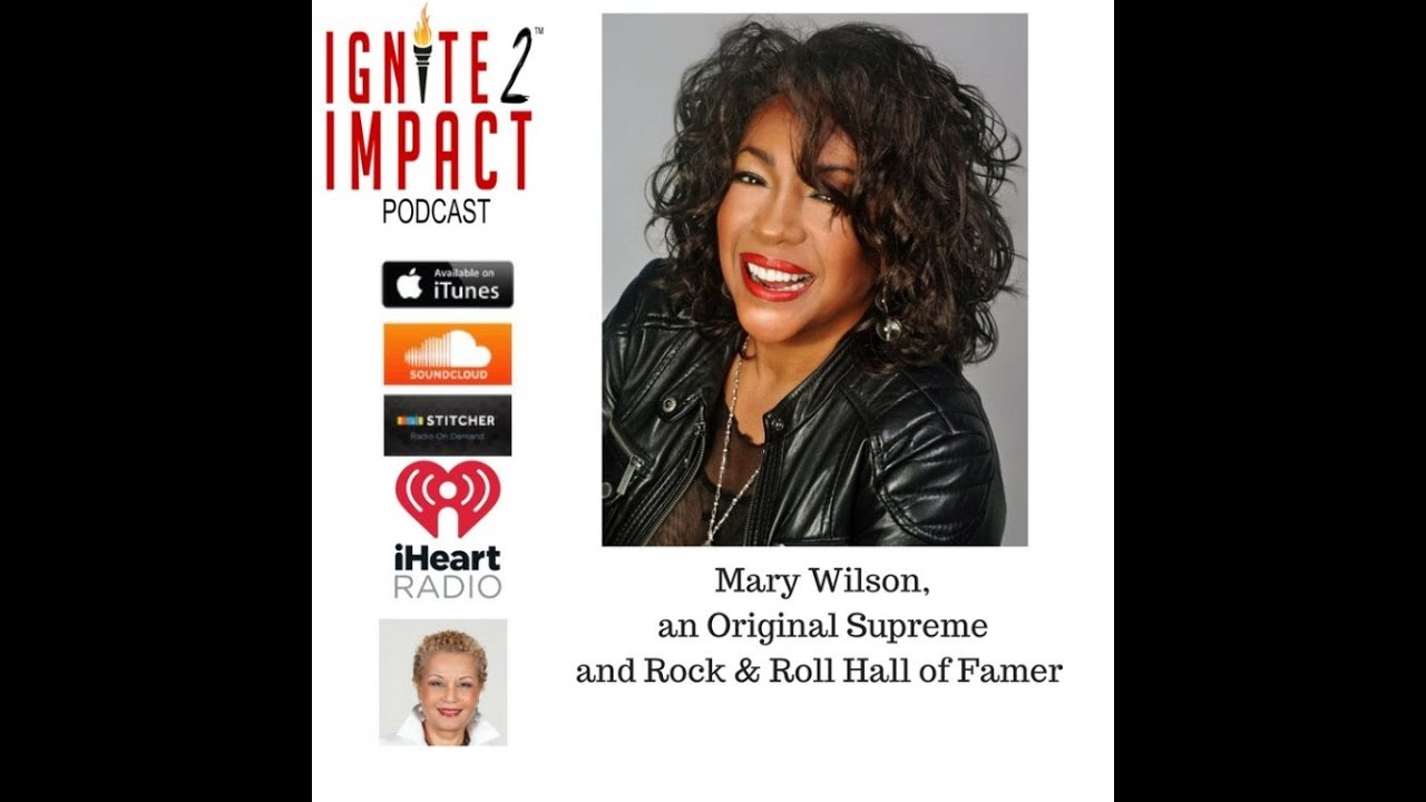 Special Episode 103 Mary Wilson: Why Living Life With Passion is Key to Living a Supreme Life