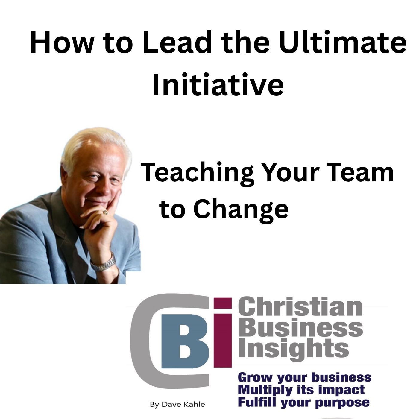 How To Lead The Ultimate Initiative How To Lead The Ultimate Initiative