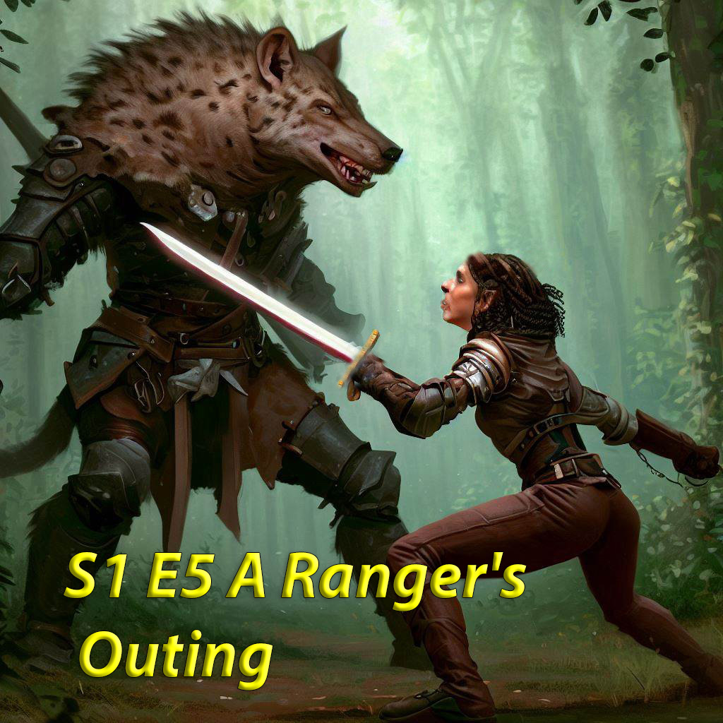 DUNGEONS & DAMSELS S1 E5: A Ranger's Outing