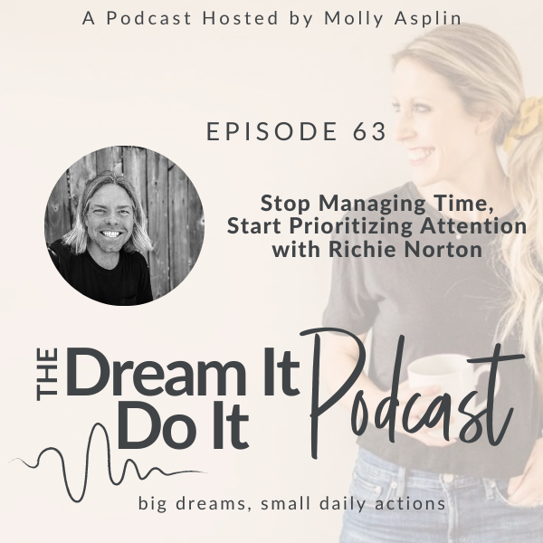 Dream It, Do It Podcast | work-life balance strategies for working moms, building healthy habits, career clarity for women