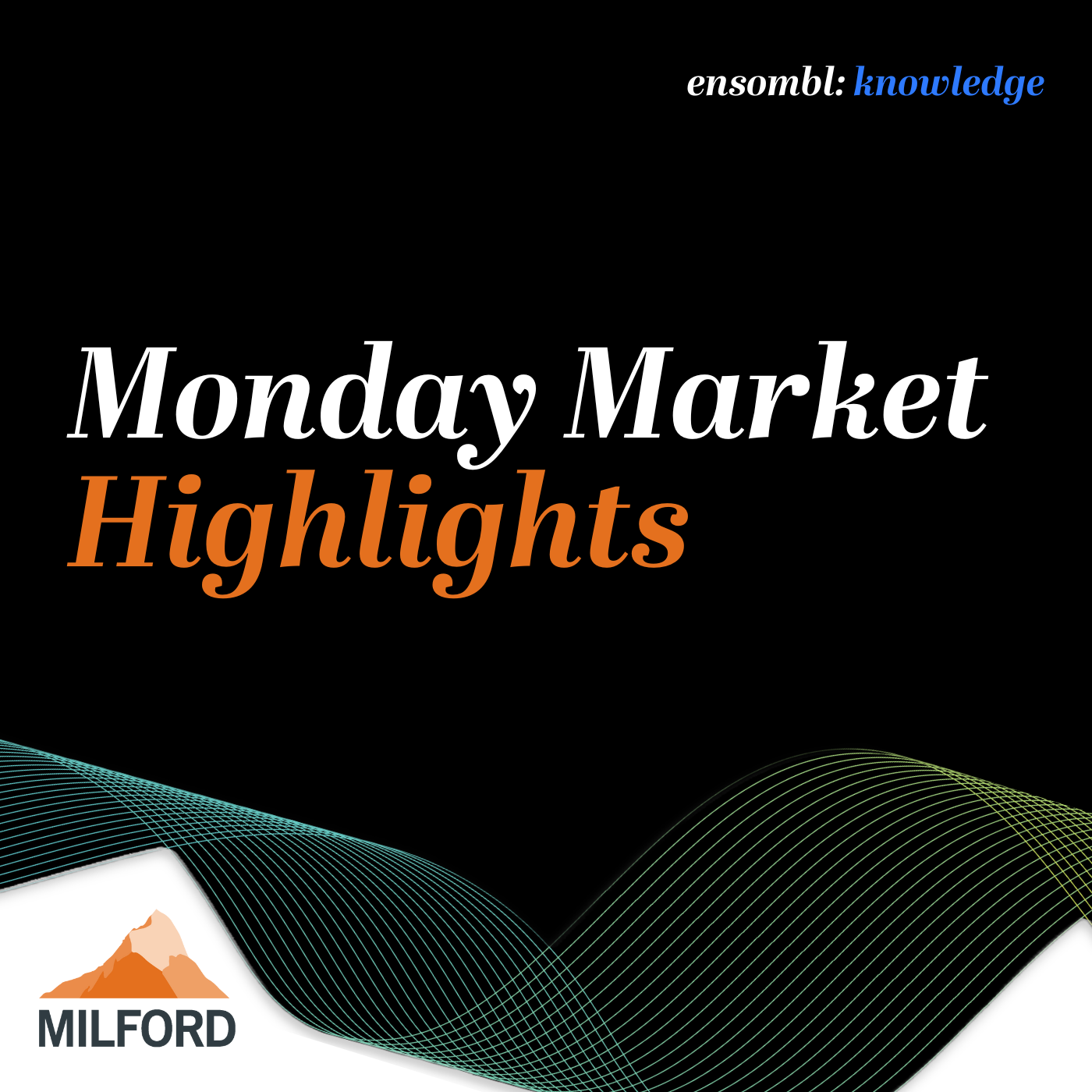 17 JUL 2023 - Monday Market Highlights