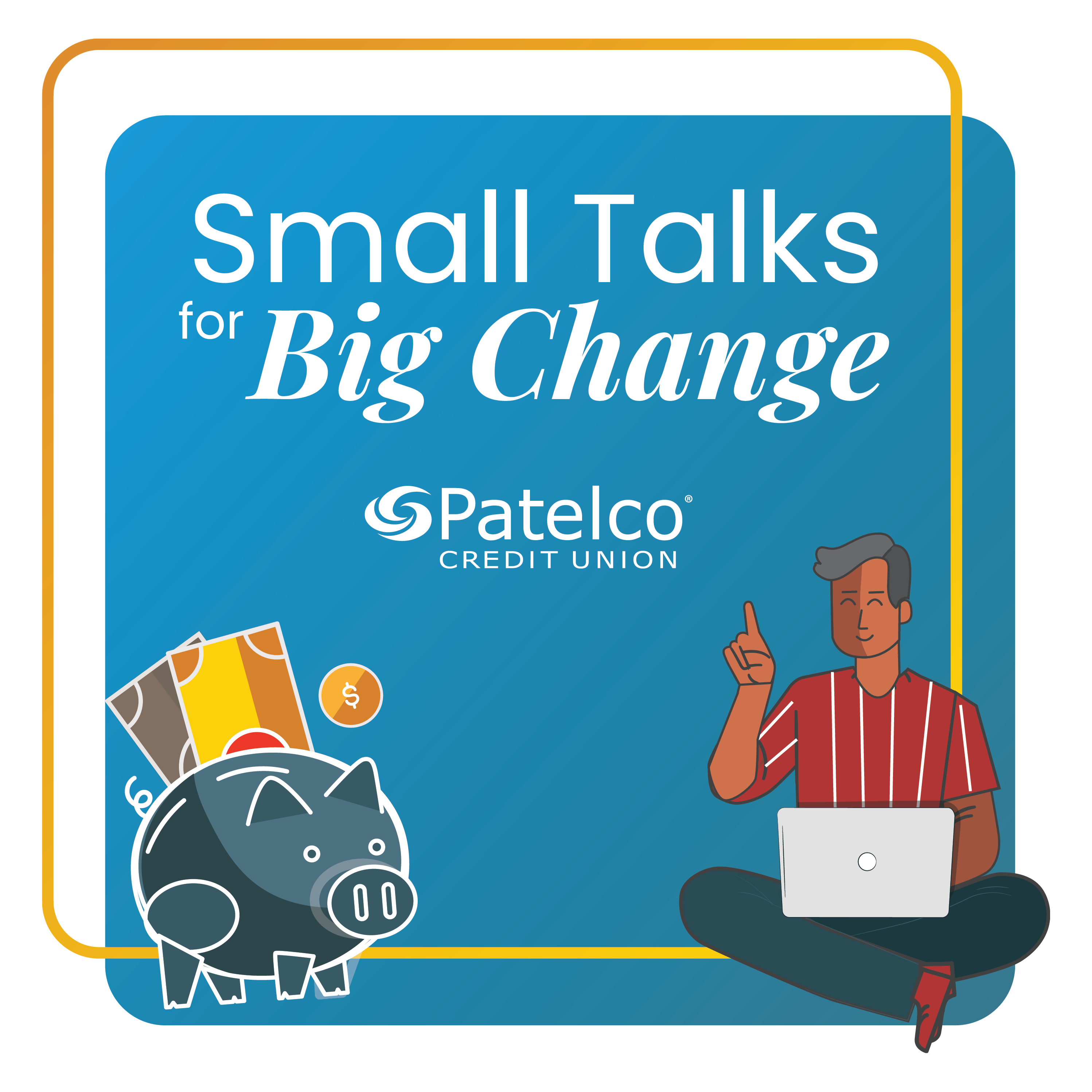 Small Talks for Big Change