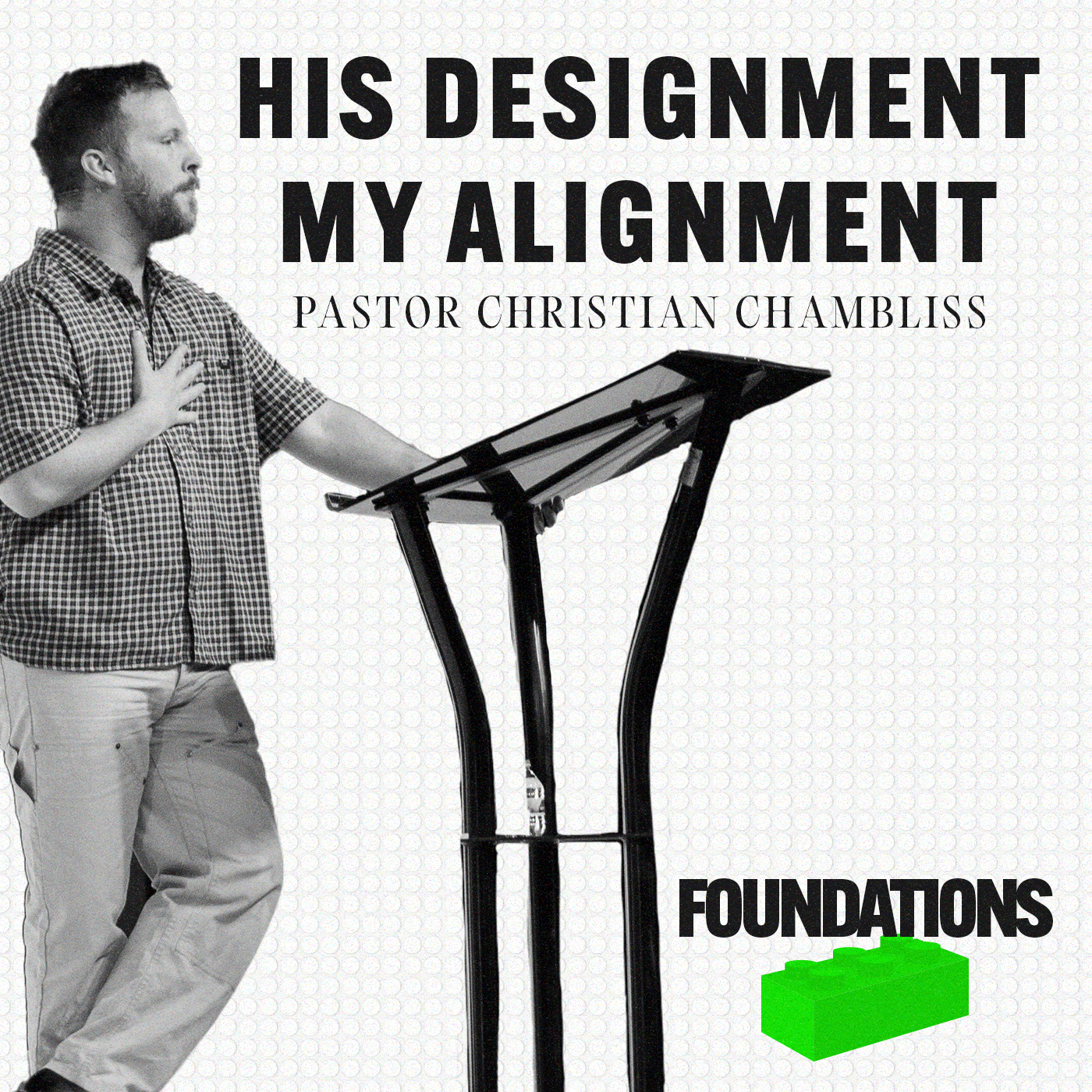 His Designment My Alignment | Foundations (Part 2)