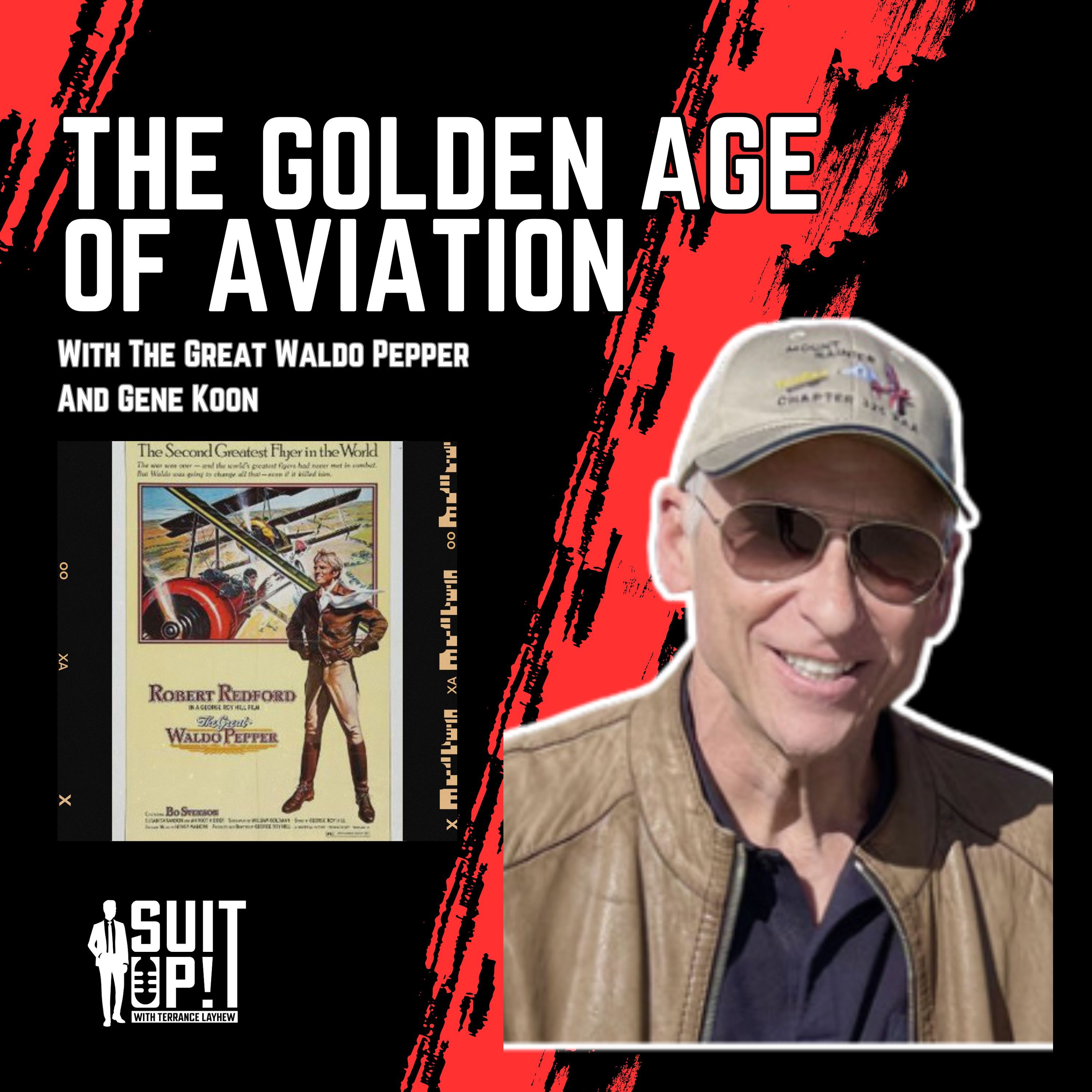 BONUS | With The Great Waldo Pepper and Gene Koon