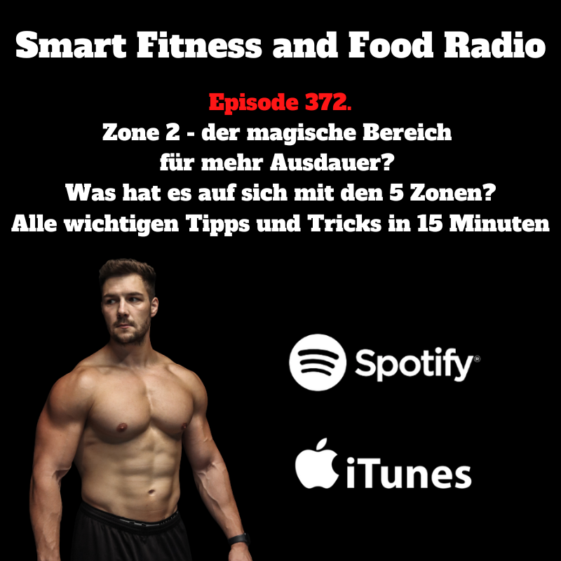 372. Zone 2 - der magische Bereich für die Ausdauer? Was hat es auf sich mit den 5 Zonen? Alle wichtigen Tipps und Tricks in 15 Minuten!