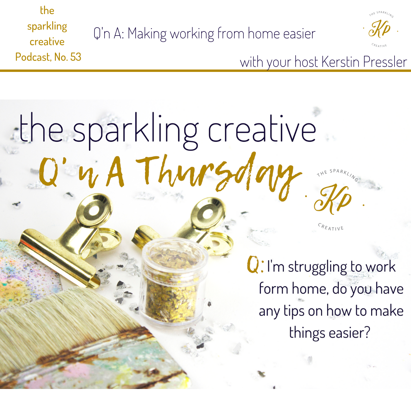 Episode 53: Q'n A: Making working from home easier episode artwork