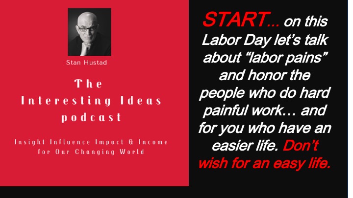 Interesting ideas with Stan Hustad