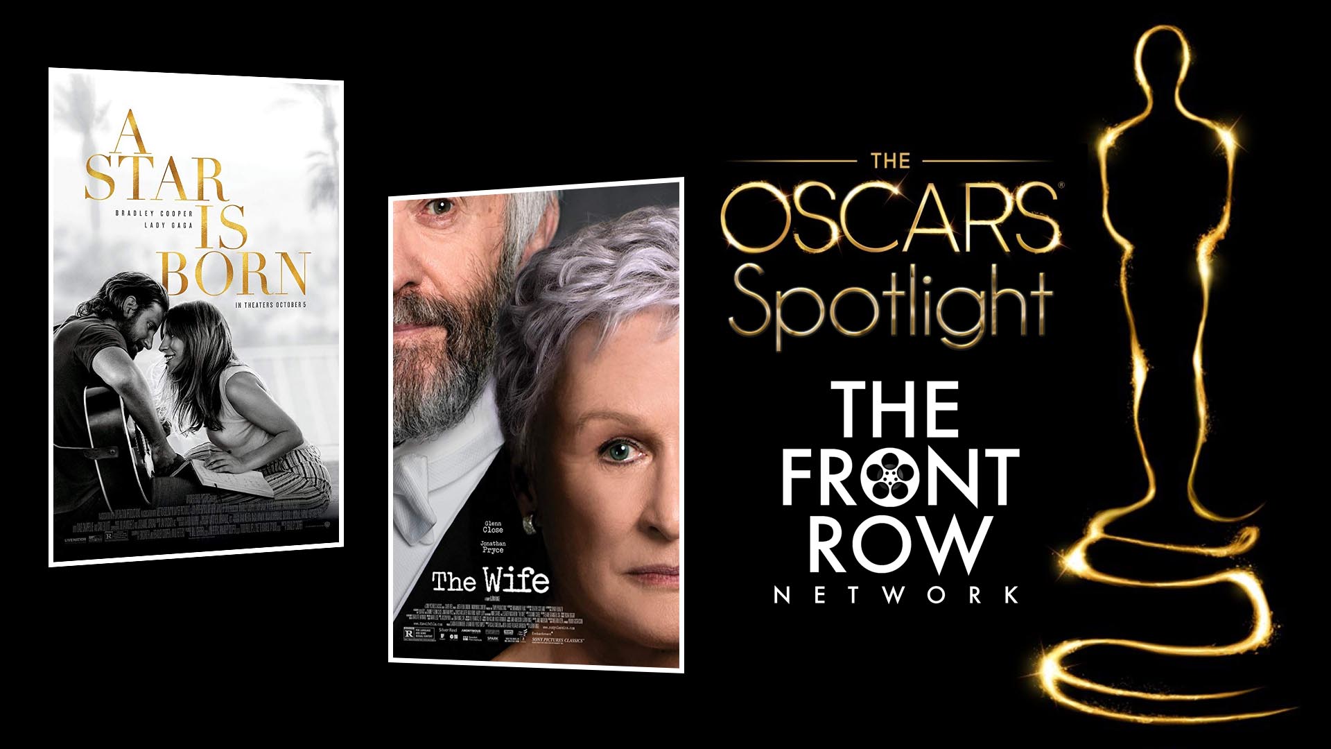 OSCAR SPOTLIGHT - A Star Is Born & The Wife